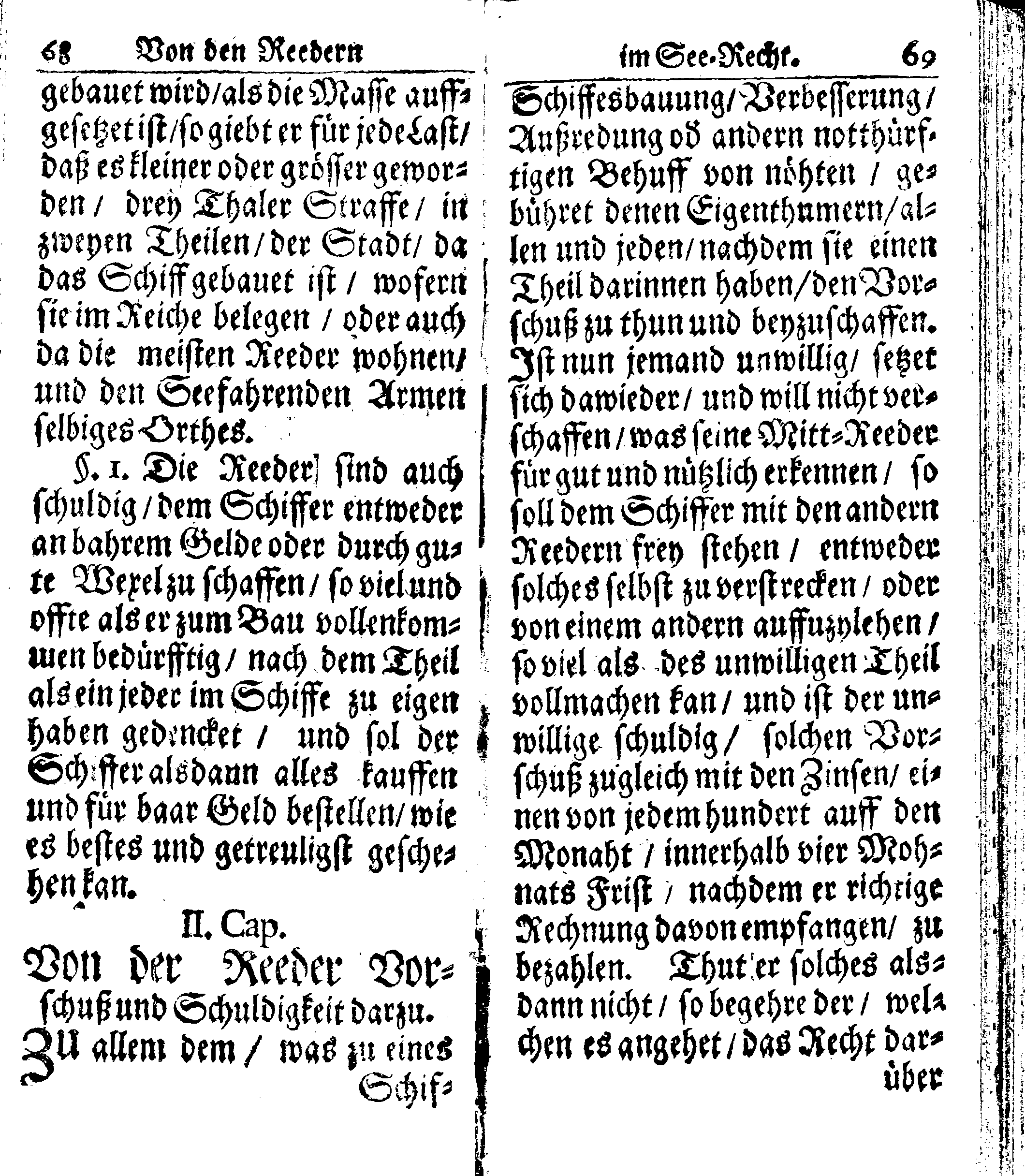 Der reiche Schweden See-Recht Welches von dem Großmächtigsten Könige und Herrn, Hn. CARL dem Eilfften, Der Schwedn, Gothen und Wenden Könige, [etc.] [etc.] [etc.] Im Jahr nach Christi Gebuhrt, 1667. ist verordnet worden. In Teutscher Sprache Ao.1670. in Wißmar gedruckt. Nunmehro aber auffs neue mit Fleiß übersehen, und verbessert, Auch mit vielen nach der Zeit ausgegangenen Königl. Schwedischen Verordnungen, denn Kauff-Leuten, Schiffern, Reedern, bey der See-Fahrt, zur Nachricht, vermehret, Und nach vieler Verlangen in kleinerem Format neu auffgelegt worden