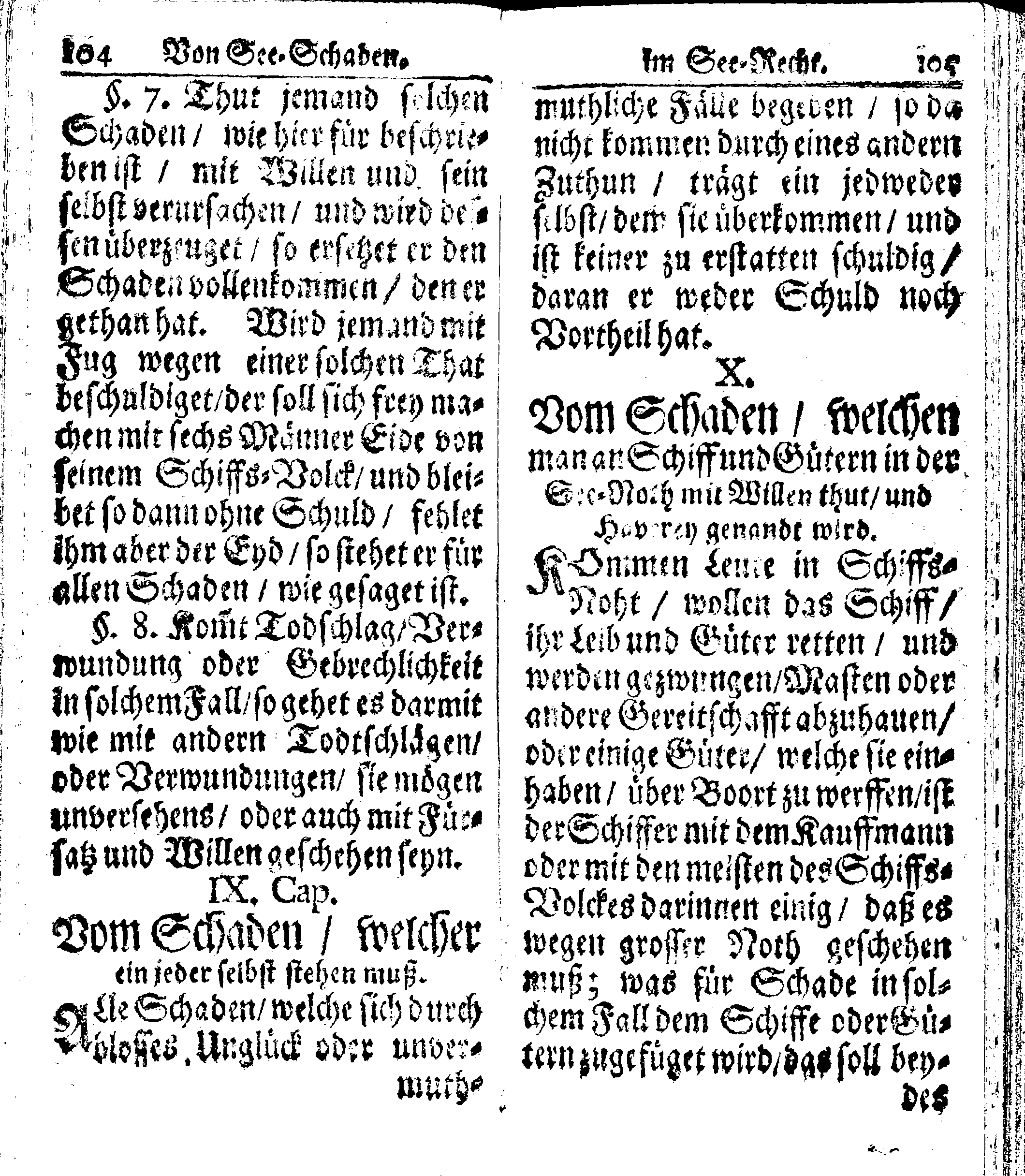 Der reiche Schweden See-Recht Welches von dem Großmächtigsten Könige und Herrn, Hn. CARL dem Eilfften, Der Schwedn, Gothen und Wenden Könige, [etc.] [etc.] [etc.] Im Jahr nach Christi Gebuhrt, 1667. ist verordnet worden. In Teutscher Sprache Ao.1670. in Wißmar gedruckt. Nunmehro aber auffs neue mit Fleiß übersehen, und verbessert, Auch mit vielen nach der Zeit ausgegangenen Königl. Schwedischen Verordnungen, denn Kauff-Leuten, Schiffern, Reedern, bey der See-Fahrt, zur Nachricht, vermehret, Und nach vieler Verlangen in kleinerem Format neu auffgelegt worden