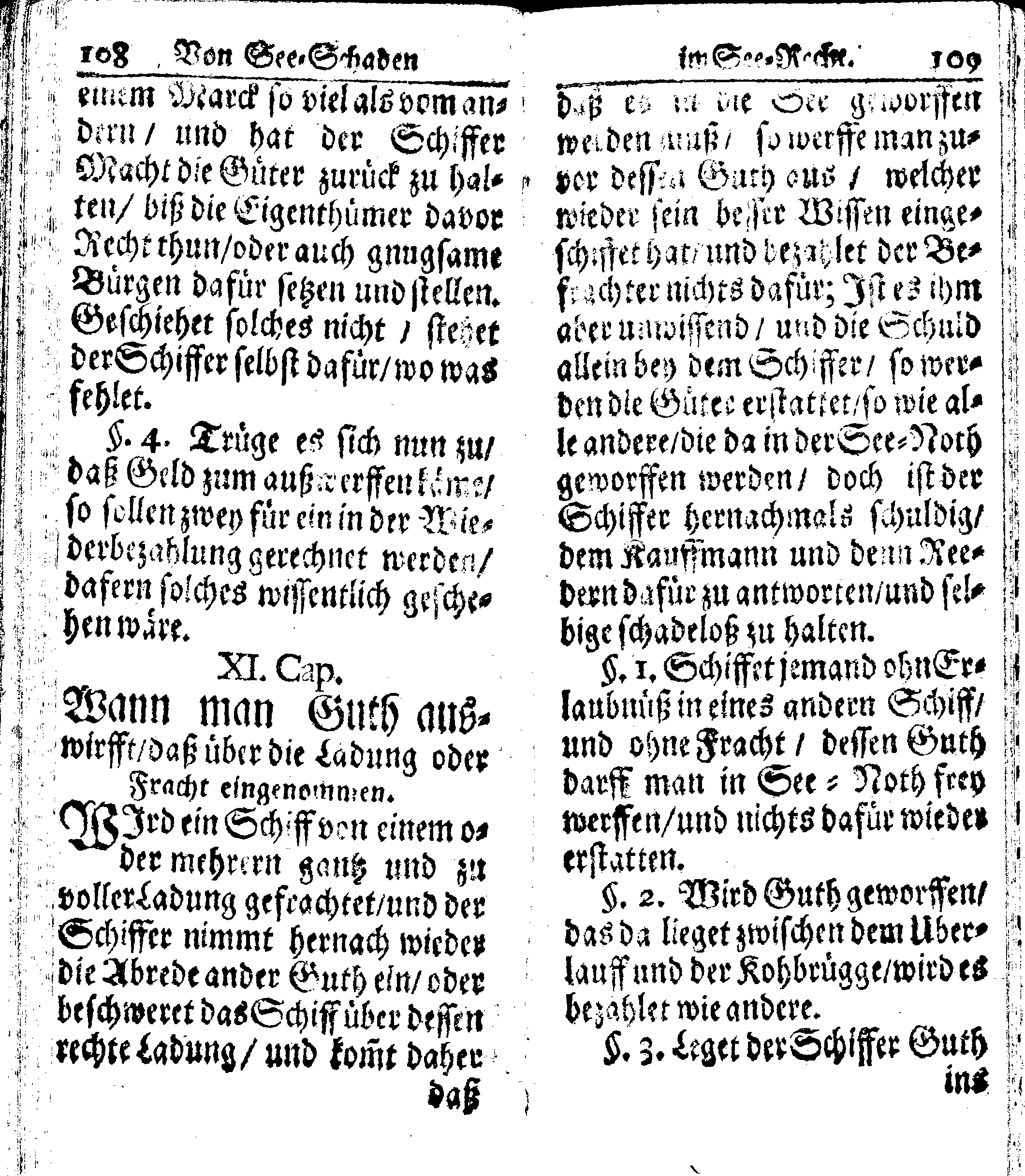 Der reiche Schweden See-Recht Welches von dem Großmächtigsten Könige und Herrn, Hn. CARL dem Eilfften, Der Schwedn, Gothen und Wenden Könige, [etc.] [etc.] [etc.] Im Jahr nach Christi Gebuhrt, 1667. ist verordnet worden. In Teutscher Sprache Ao.1670. in Wißmar gedruckt. Nunmehro aber auffs neue mit Fleiß übersehen, und verbessert, Auch mit vielen nach der Zeit ausgegangenen Königl. Schwedischen Verordnungen, denn Kauff-Leuten, Schiffern, Reedern, bey der See-Fahrt, zur Nachricht, vermehret, Und nach vieler Verlangen in kleinerem Format neu auffgelegt worden
