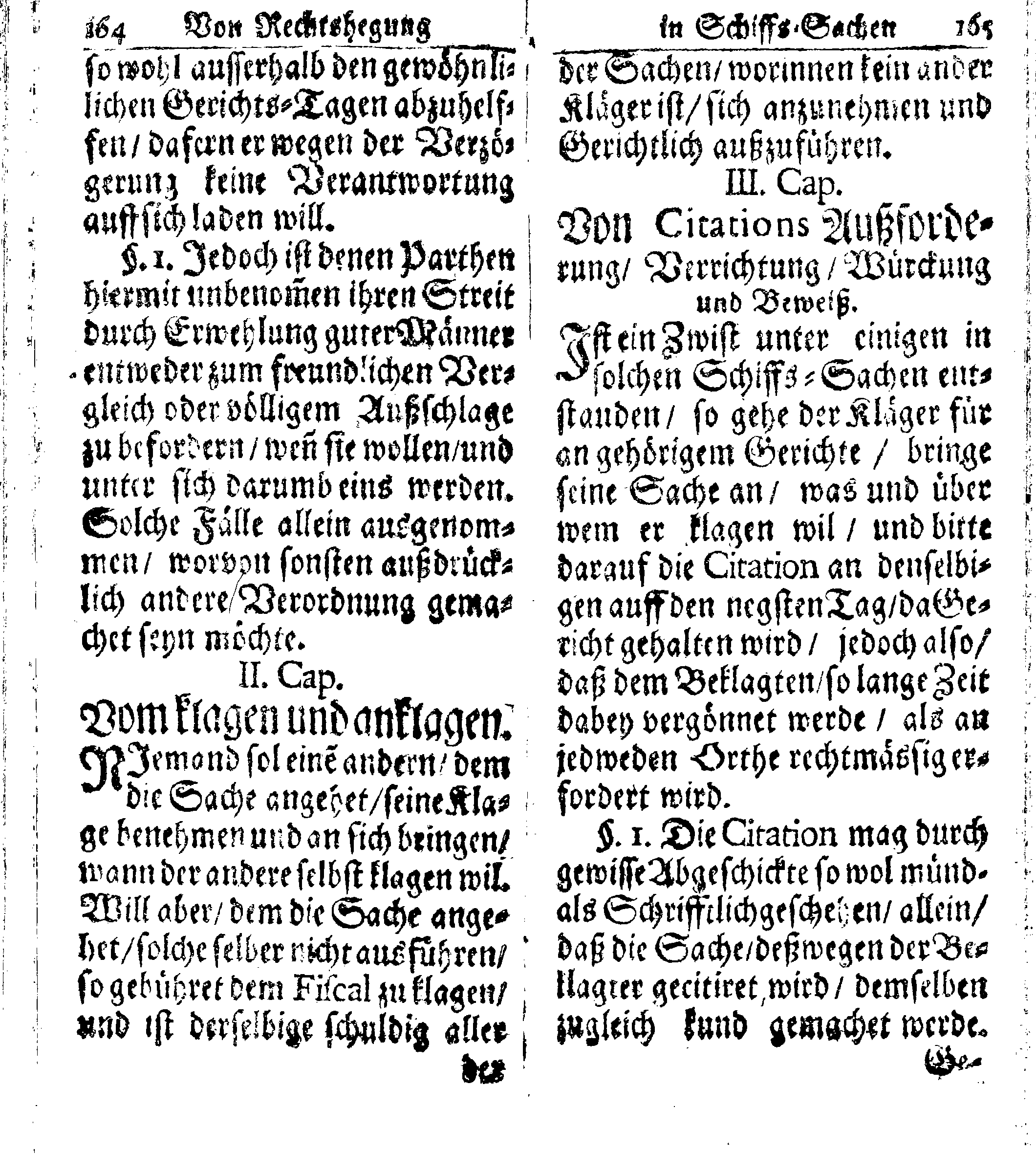 Der reiche Schweden See-Recht Welches von dem Großmächtigsten Könige und Herrn, Hn. CARL dem Eilfften, Der Schwedn, Gothen und Wenden Könige, [etc.] [etc.] [etc.] Im Jahr nach Christi Gebuhrt, 1667. ist verordnet worden. In Teutscher Sprache Ao.1670. in Wißmar gedruckt. Nunmehro aber auffs neue mit Fleiß übersehen, und verbessert, Auch mit vielen nach der Zeit ausgegangenen Königl. Schwedischen Verordnungen, denn Kauff-Leuten, Schiffern, Reedern, bey der See-Fahrt, zur Nachricht, vermehret, Und nach vieler Verlangen in kleinerem Format neu auffgelegt worden