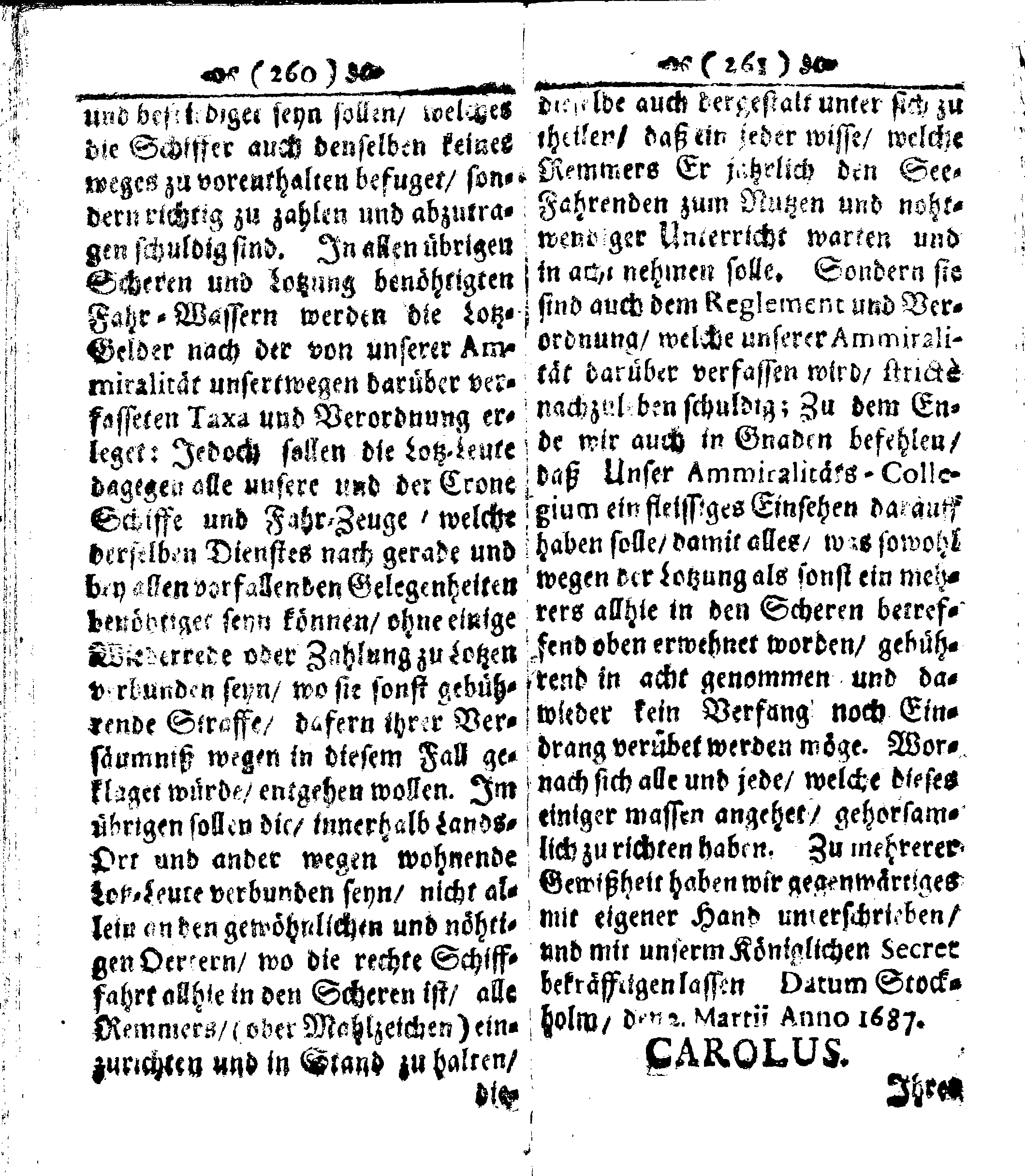 Der reiche Schweden See-Recht Welches von dem Großmächtigsten Könige und Herrn, Hn. CARL dem Eilfften, Der Schwedn, Gothen und Wenden Könige, [etc.] [etc.] [etc.] Im Jahr nach Christi Gebuhrt, 1667. ist verordnet worden. In Teutscher Sprache Ao.1670. in Wißmar gedruckt. Nunmehro aber auffs neue mit Fleiß übersehen, und verbessert, Auch mit vielen nach der Zeit ausgegangenen Königl. Schwedischen Verordnungen, denn Kauff-Leuten, Schiffern, Reedern, bey der See-Fahrt, zur Nachricht, vermehret, Und nach vieler Verlangen in kleinerem Format neu auffgelegt worden