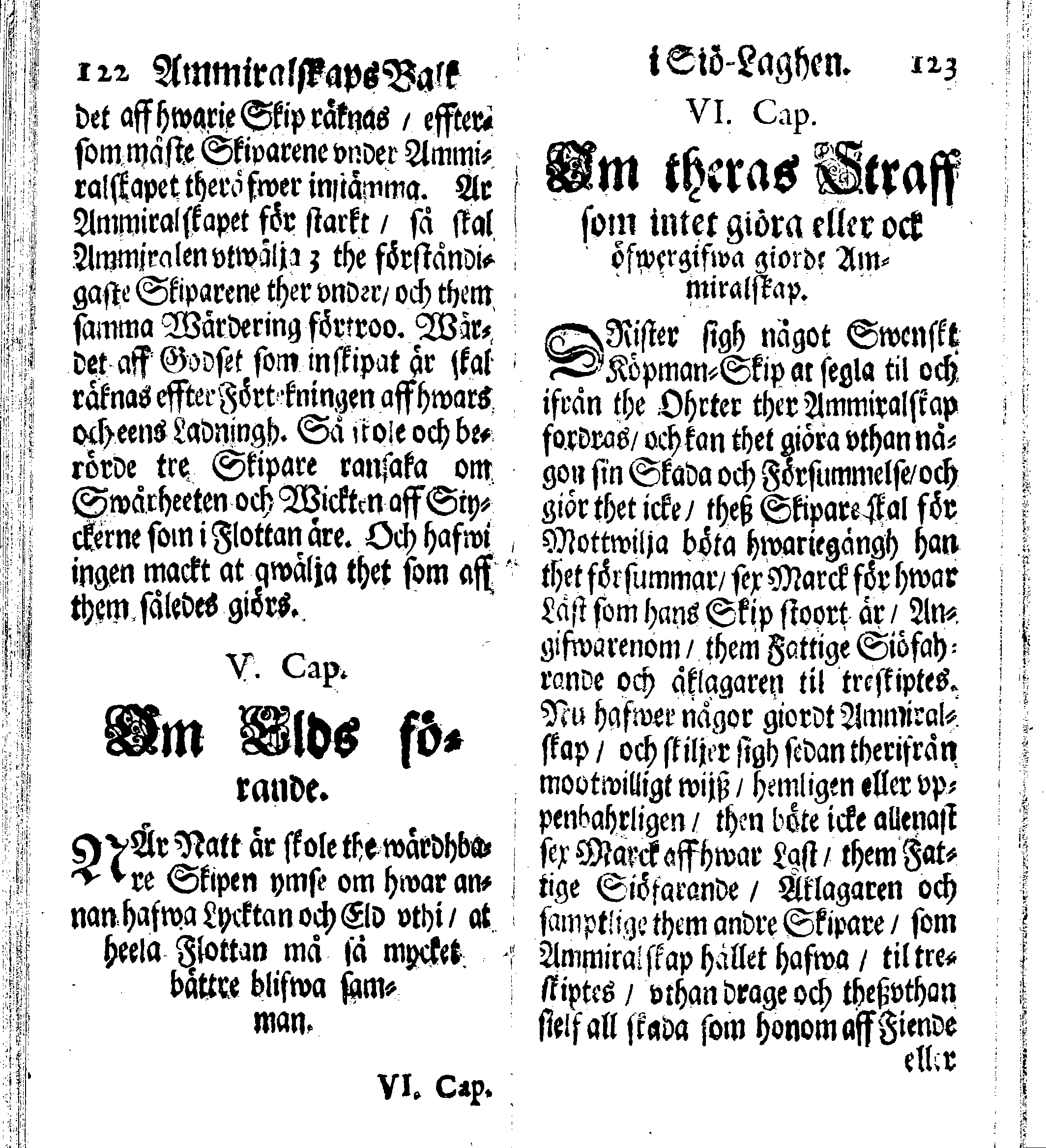 Siö-Lagh: Som Then Stoormächtigste Konung och Herre Her CARL then Elffte, Sweriges, Göthes och Wändes Konung, [etc.] Åhr 1667 hafwer låtit författa, Af Trycket utgå och Publicera. Nu effter mångens Begäran i mindre Format, af nyo omtryckt, Med Förökning af åtskillige Kongl. May:tz Stadgar och Förordningar. Angående Alt hwad Kiöpman, Redare, Skippare och Lodzmän, wid Skip-Farten; for In- och Utgående, böra i Acht taga