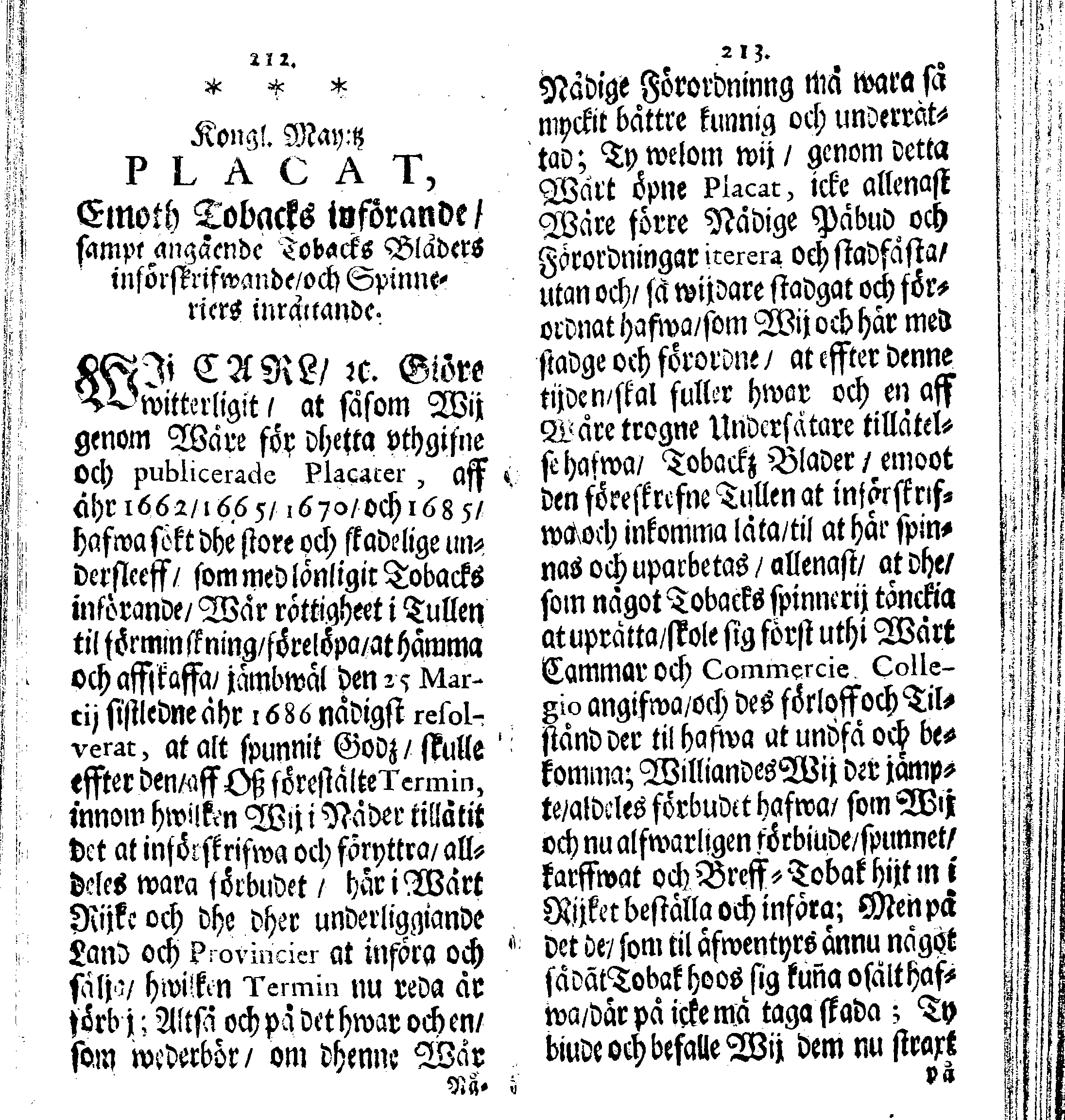 Siö-Lagh: Som Then Stoormächtigste Konung och Herre Her CARL then Elffte, Sweriges, Göthes och Wändes Konung, [etc.] Åhr 1667 hafwer låtit författa, Af Trycket utgå och Publicera. Nu effter mångens Begäran i mindre Format, af nyo omtryckt, Med Förökning af åtskillige Kongl. May:tz Stadgar och Förordningar. Angående Alt hwad Kiöpman, Redare, Skippare och Lodzmän, wid Skip-Farten; for In- och Utgående, böra i Acht taga