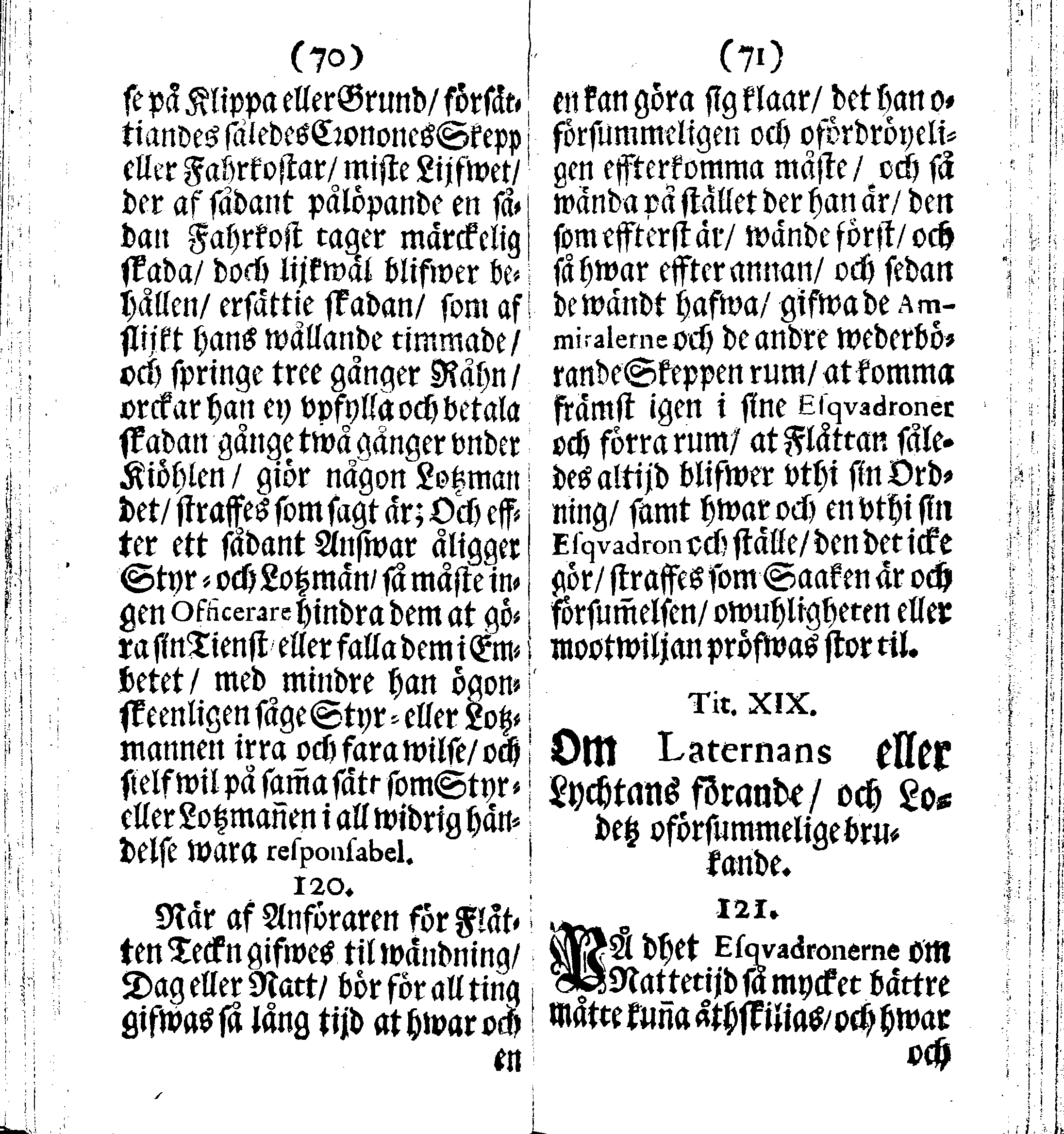 Siö-Lagh: Som Then Stoormächtigste Konung och Herre Her CARL then Elffte, Sweriges, Göthes och Wändes Konung, [etc.] Åhr 1667 hafwer låtit författa, Af Trycket utgå och Publicera. Nu effter mångens Begäran i mindre Format, af nyo omtryckt, Med Förökning af åtskillige Kongl. May:tz Stadgar och Förordningar. Angående Alt hwad Kiöpman, Redare, Skippare och Lodzmän, wid Skip-Farten; for In- och Utgående, böra i Acht taga