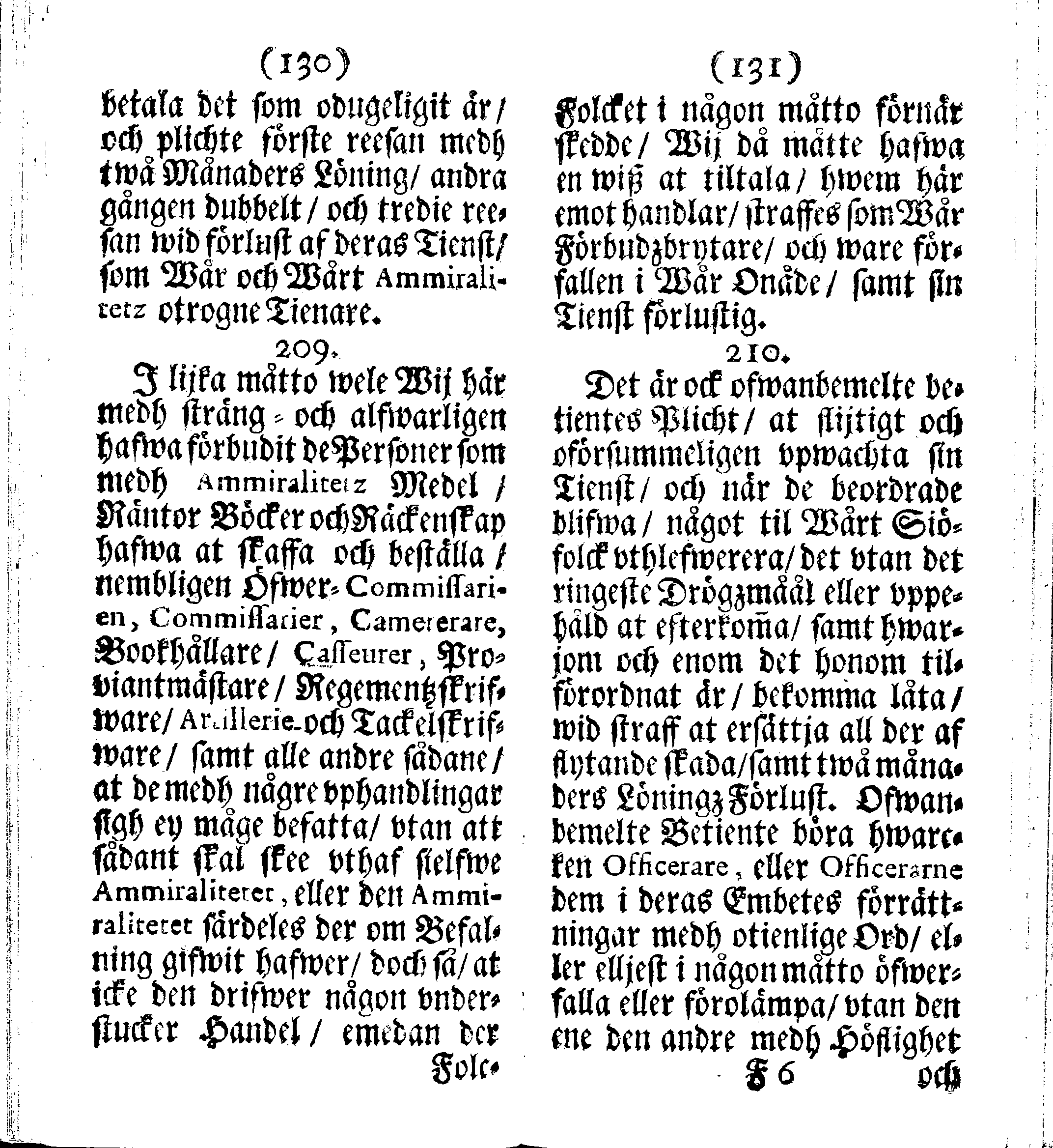 Siö-Lagh: Som Then Stoormächtigste Konung och Herre Her CARL then Elffte, Sweriges, Göthes och Wändes Konung, [etc.] Åhr 1667 hafwer låtit författa, Af Trycket utgå och Publicera. Nu effter mångens Begäran i mindre Format, af nyo omtryckt, Med Förökning af åtskillige Kongl. May:tz Stadgar och Förordningar. Angående Alt hwad Kiöpman, Redare, Skippare och Lodzmän, wid Skip-Farten; for In- och Utgående, böra i Acht taga