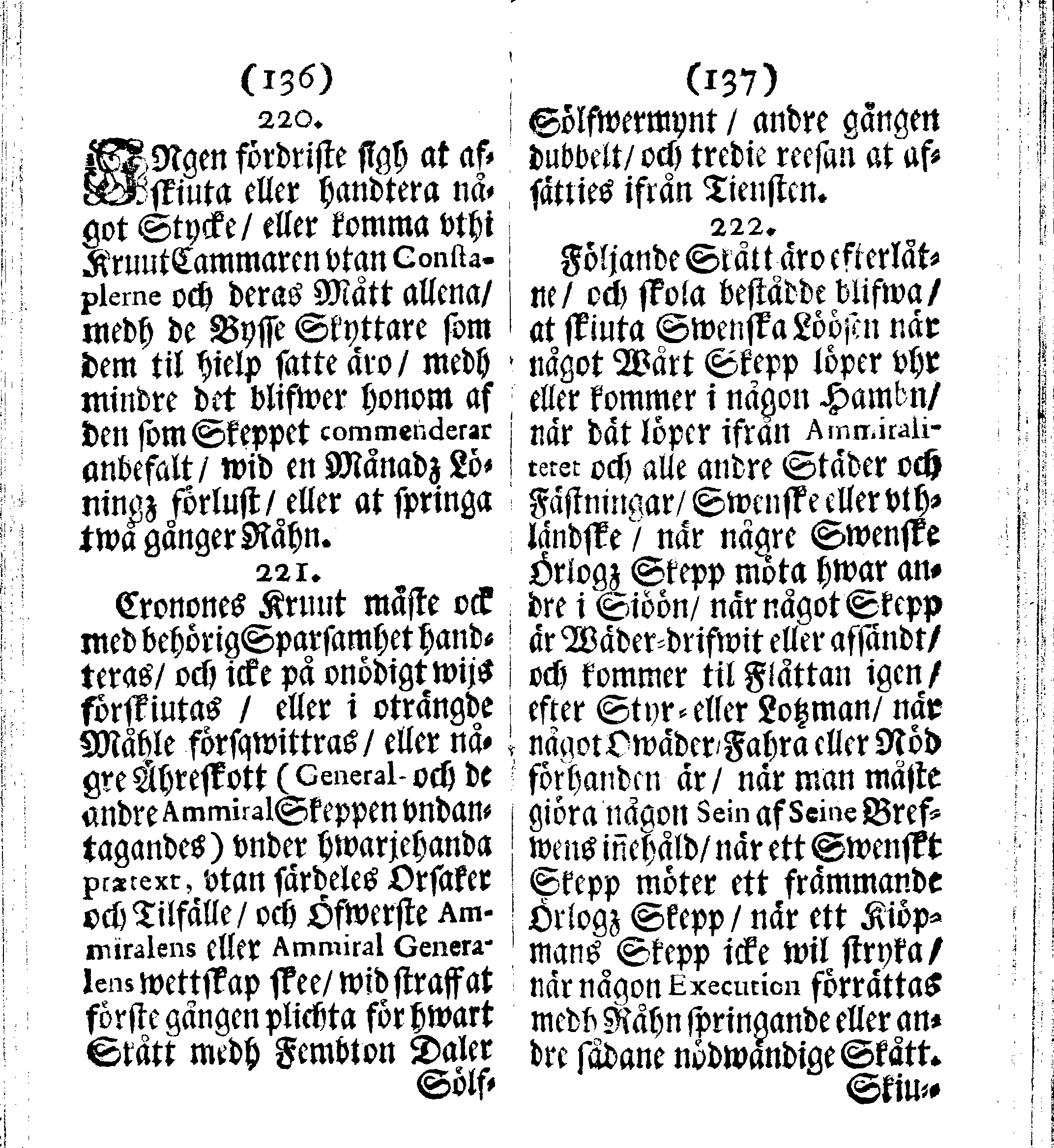 Siö-Lagh: Som Then Stoormächtigste Konung och Herre Her CARL then Elffte, Sweriges, Göthes och Wändes Konung, [etc.] Åhr 1667 hafwer låtit författa, Af Trycket utgå och Publicera. Nu effter mångens Begäran i mindre Format, af nyo omtryckt, Med Förökning af åtskillige Kongl. May:tz Stadgar och Förordningar. Angående Alt hwad Kiöpman, Redare, Skippare och Lodzmän, wid Skip-Farten; for In- och Utgående, böra i Acht taga