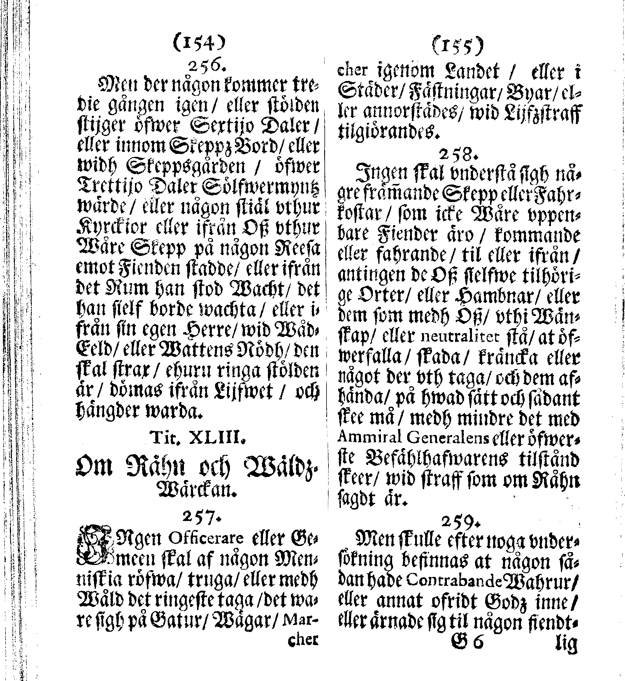 Siö-Lagh: Som Then Stoormächtigste Konung och Herre Her CARL then Elffte, Sweriges, Göthes och Wändes Konung, [etc.] Åhr 1667 hafwer låtit författa, Af Trycket utgå och Publicera. Nu effter mångens Begäran i mindre Format, af nyo omtryckt, Med Förökning af åtskillige Kongl. May:tz Stadgar och Förordningar. Angående Alt hwad Kiöpman, Redare, Skippare och Lodzmän, wid Skip-Farten; for In- och Utgående, böra i Acht taga