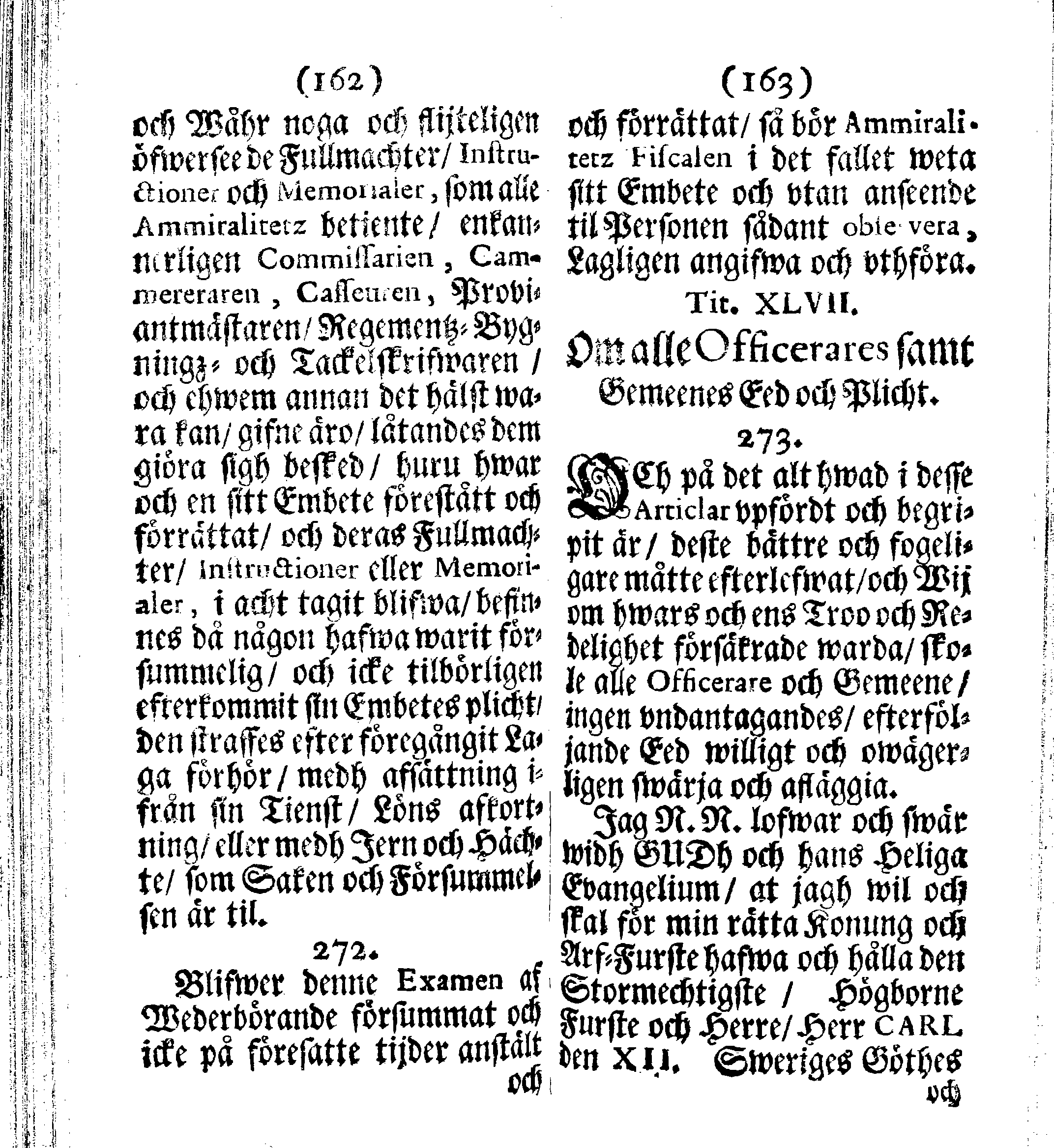 Siö-Lagh: Som Then Stoormächtigste Konung och Herre Her CARL then Elffte, Sweriges, Göthes och Wändes Konung, [etc.] Åhr 1667 hafwer låtit författa, Af Trycket utgå och Publicera. Nu effter mångens Begäran i mindre Format, af nyo omtryckt, Med Förökning af åtskillige Kongl. May:tz Stadgar och Förordningar. Angående Alt hwad Kiöpman, Redare, Skippare och Lodzmän, wid Skip-Farten; for In- och Utgående, böra i Acht taga