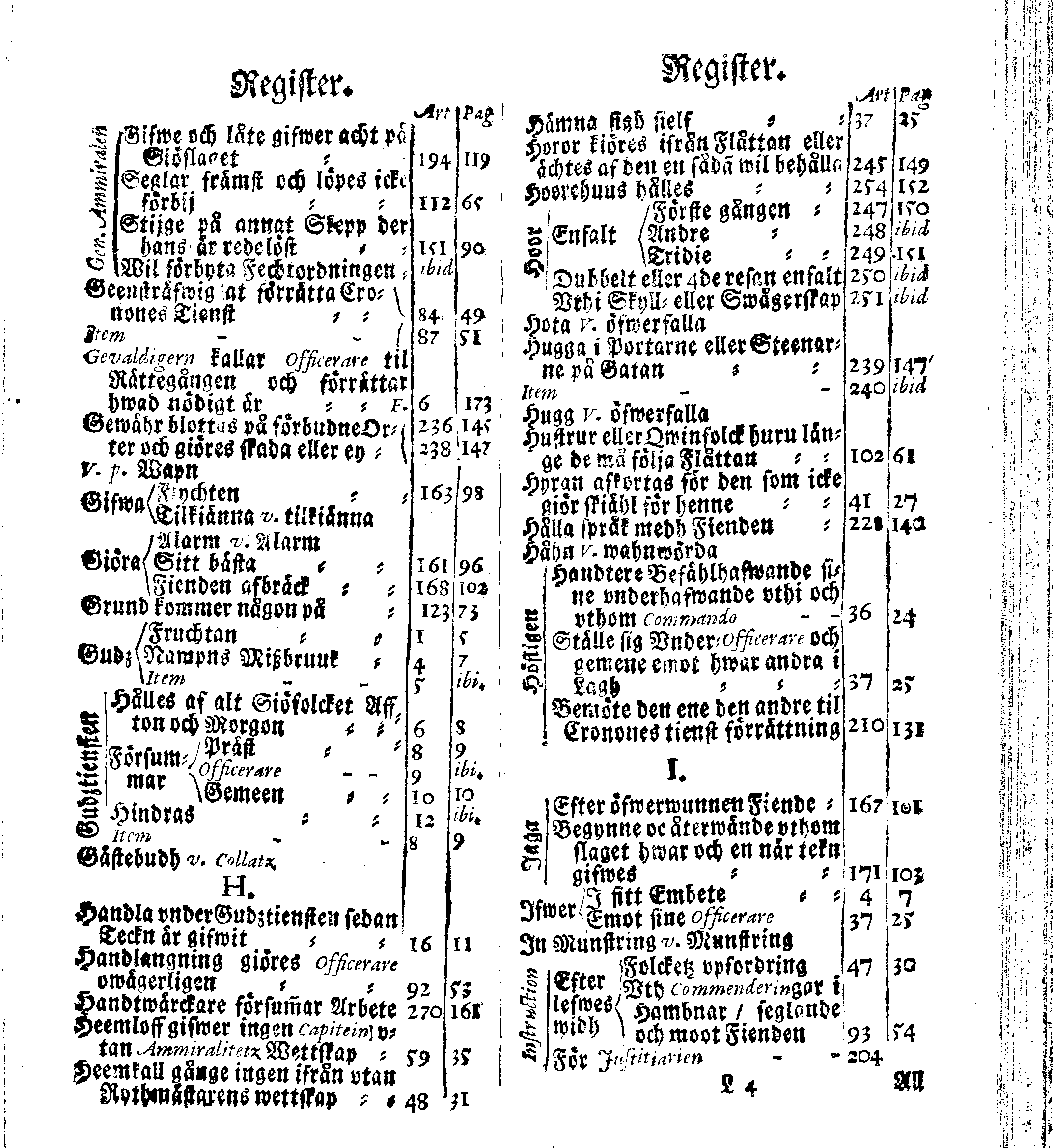 Siö-Lagh: Som Then Stoormächtigste Konung och Herre Her CARL then Elffte, Sweriges, Göthes och Wändes Konung, [etc.] Åhr 1667 hafwer låtit författa, Af Trycket utgå och Publicera. Nu effter mångens Begäran i mindre Format, af nyo omtryckt, Med Förökning af åtskillige Kongl. May:tz Stadgar och Förordningar. Angående Alt hwad Kiöpman, Redare, Skippare och Lodzmän, wid Skip-Farten; for In- och Utgående, böra i Acht taga