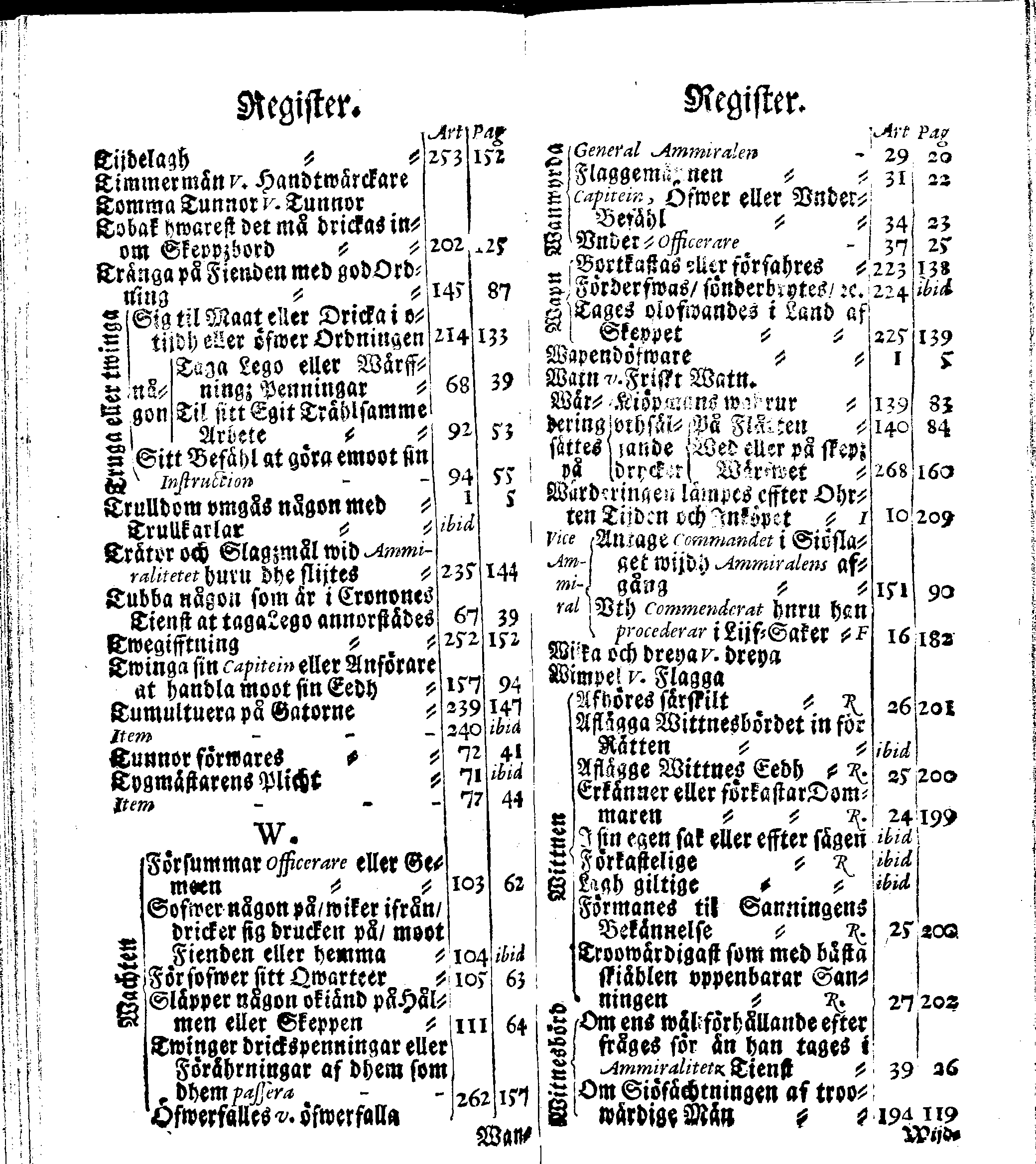 Siö-Lagh: Som Then Stoormächtigste Konung och Herre Her CARL then Elffte, Sweriges, Göthes och Wändes Konung, [etc.] Åhr 1667 hafwer låtit författa, Af Trycket utgå och Publicera. Nu effter mångens Begäran i mindre Format, af nyo omtryckt, Med Förökning af åtskillige Kongl. May:tz Stadgar och Förordningar. Angående Alt hwad Kiöpman, Redare, Skippare och Lodzmän, wid Skip-Farten; for In- och Utgående, böra i Acht taga