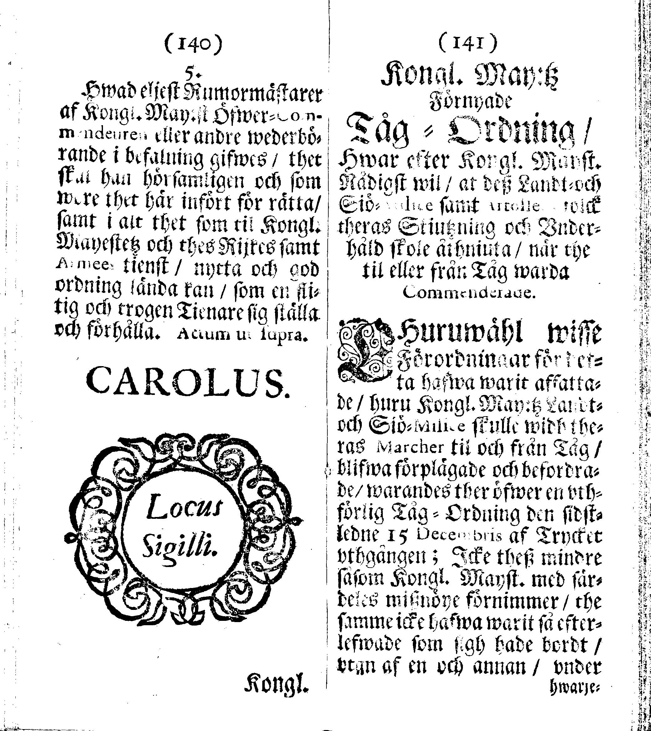 Siö-Lagh: Som Then Stoormächtigste Konung och Herre Her CARL then Elffte, Sweriges, Göthes och Wändes Konung, [etc.] Åhr 1667 hafwer låtit författa, Af Trycket utgå och Publicera. Nu effter mångens Begäran i mindre Format, af nyo omtryckt, Med Förökning af åtskillige Kongl. May:tz Stadgar och Förordningar. Angående Alt hwad Kiöpman, Redare, Skippare och Lodzmän, wid Skip-Farten; for In- och Utgående, böra i Acht taga
