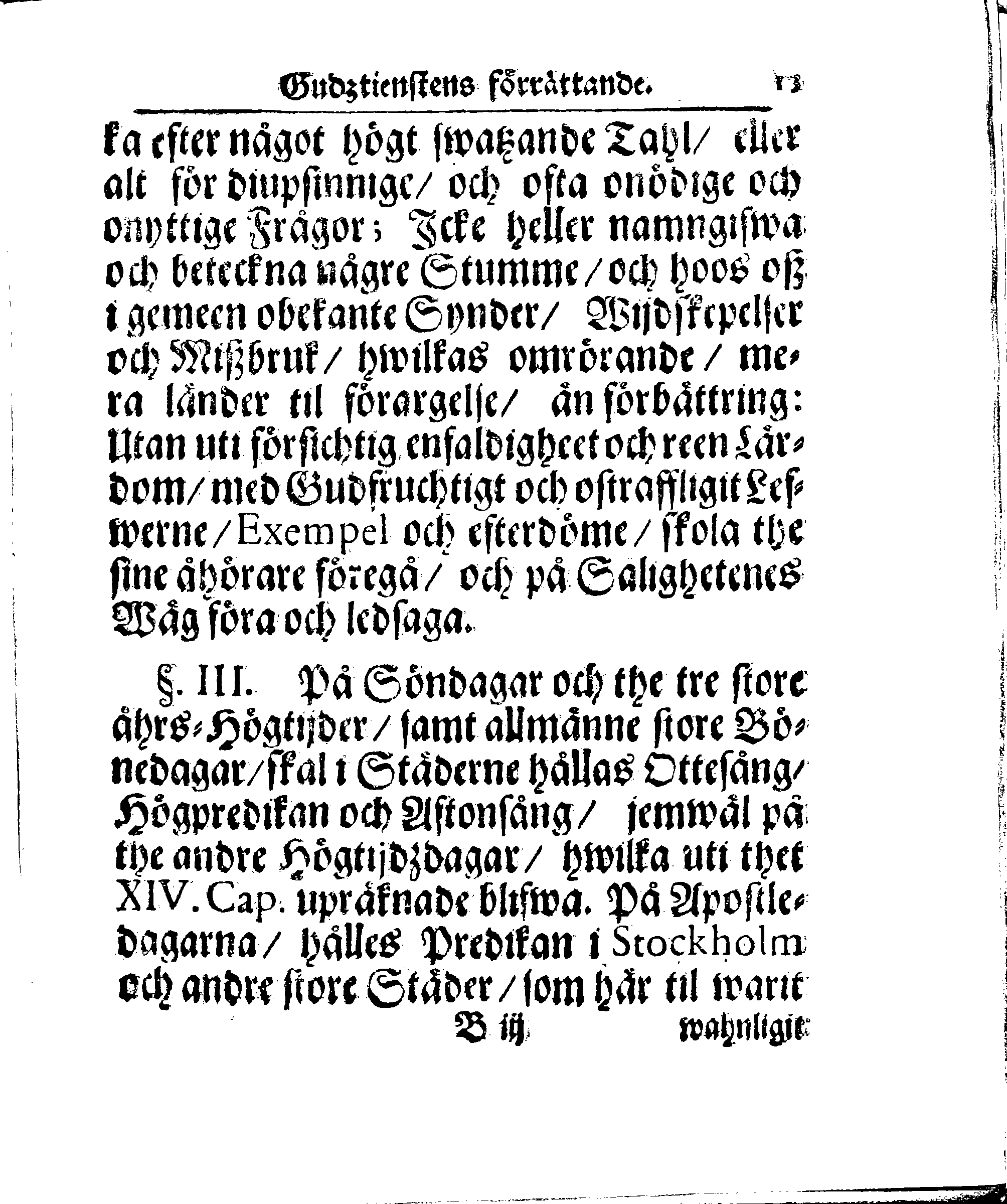 Kyrkio-Lag och Ordning, som then Stormächtigste Konung och Herre, Herr CARL then Elofte, Sweriges, Göthes och Wändes Konung, [etc.] Åhr 1686. hafwer låtit försatta, och Åhr 1687. af Trycket utgå och publicera. Jemte ther til hörige Stadgar