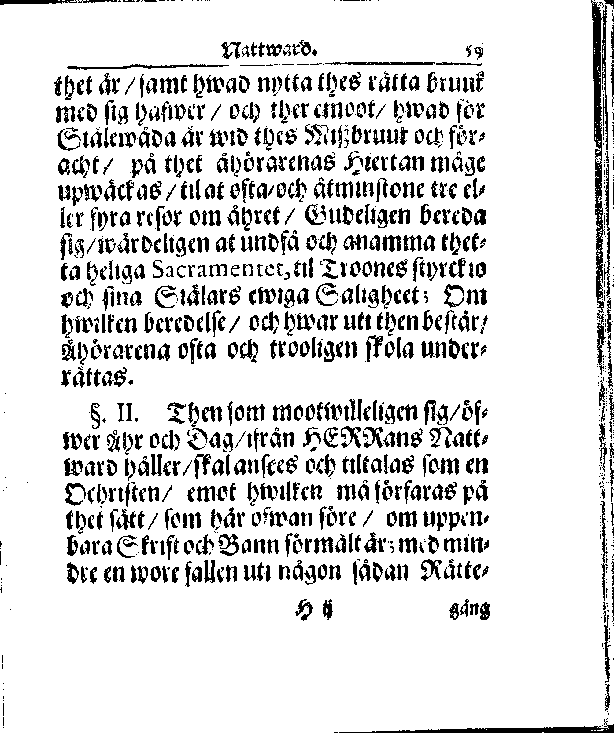 Kyrkio-Lag och Ordning, som then Stormächtigste Konung och Herre, Herr CARL then Elofte, Sweriges, Göthes och Wändes Konung, [etc.] Åhr 1686. hafwer låtit försatta, och Åhr 1687. af Trycket utgå och publicera. Jemte ther til hörige Stadgar