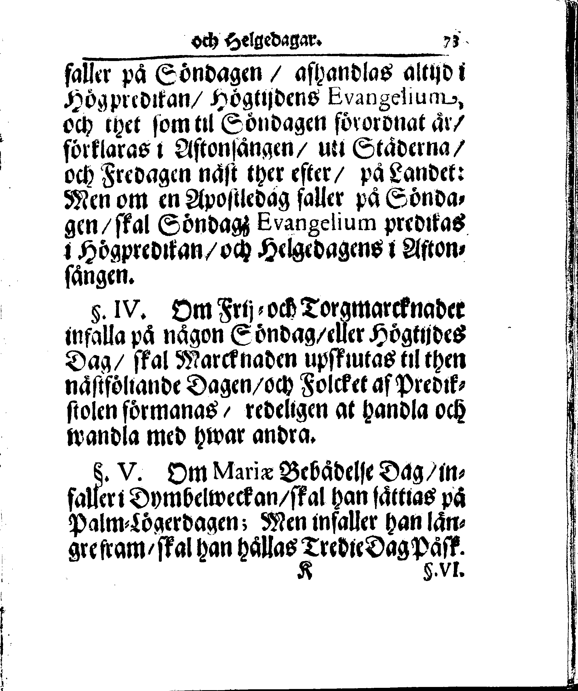 Kyrkio-Lag och Ordning, som then Stormächtigste Konung och Herre, Herr CARL then Elofte, Sweriges, Göthes och Wändes Konung, [etc.] Åhr 1686. hafwer låtit försatta, och Åhr 1687. af Trycket utgå och publicera. Jemte ther til hörige Stadgar