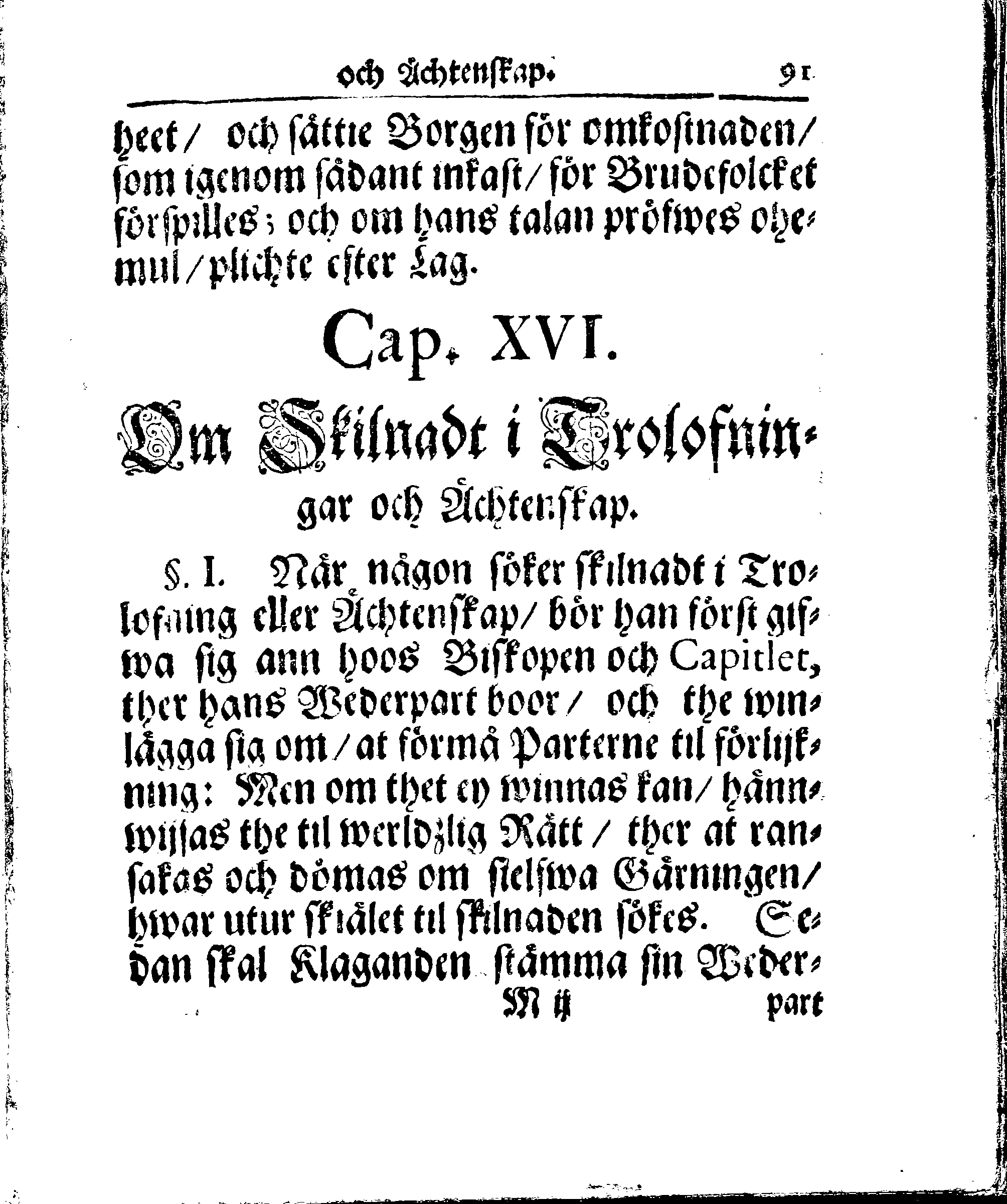 Kyrkio-Lag och Ordning, som then Stormächtigste Konung och Herre, Herr CARL then Elofte, Sweriges, Göthes och Wändes Konung, [etc.] Åhr 1686. hafwer låtit försatta, och Åhr 1687. af Trycket utgå och publicera. Jemte ther til hörige Stadgar