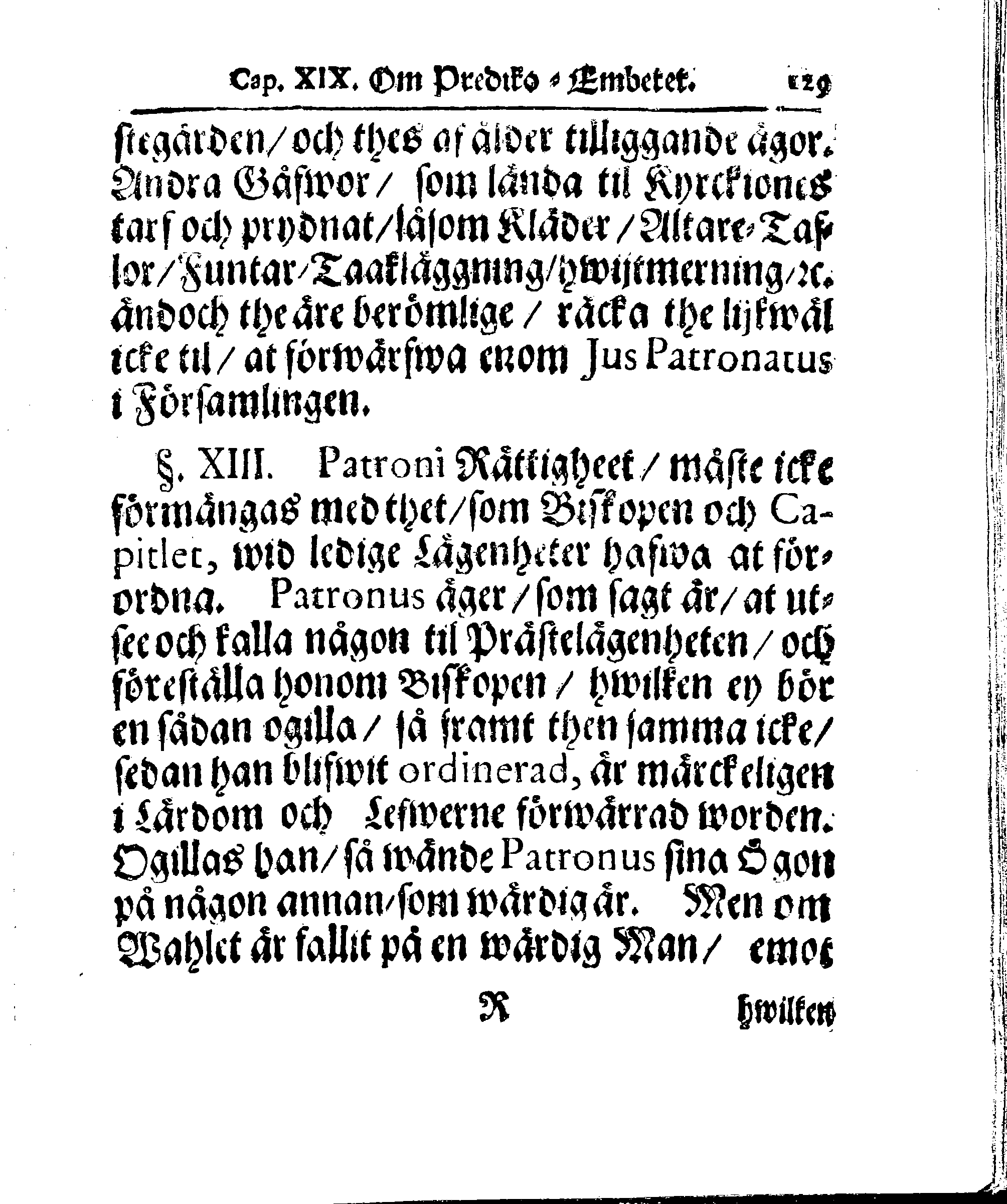 Kyrkio-Lag och Ordning, som then Stormächtigste Konung och Herre, Herr CARL then Elofte, Sweriges, Göthes och Wändes Konung, [etc.] Åhr 1686. hafwer låtit försatta, och Åhr 1687. af Trycket utgå och publicera. Jemte ther til hörige Stadgar