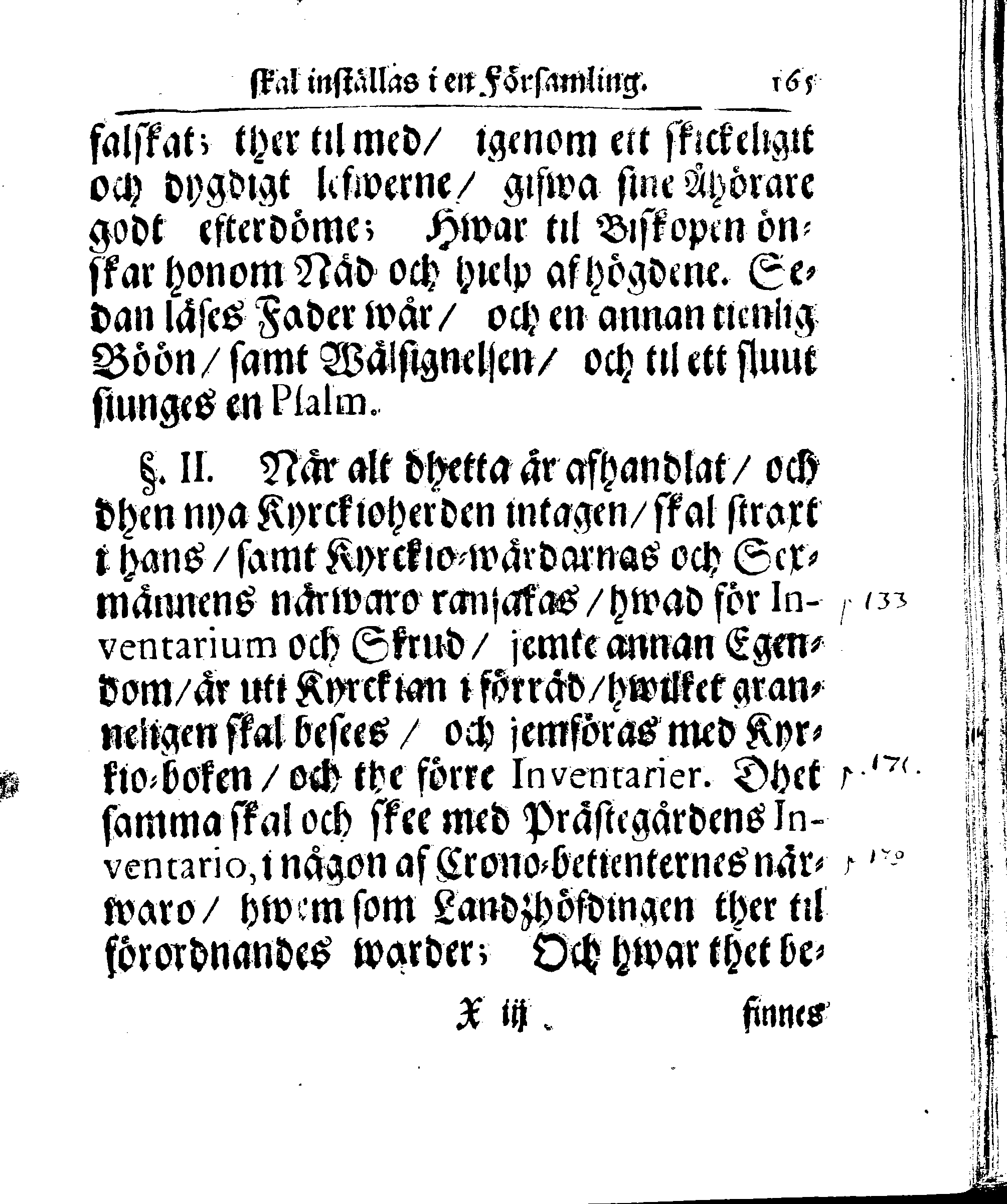 Kyrkio-Lag och Ordning, som then Stormächtigste Konung och Herre, Herr CARL then Elofte, Sweriges, Göthes och Wändes Konung, [etc.] Åhr 1686. hafwer låtit försatta, och Åhr 1687. af Trycket utgå och publicera. Jemte ther til hörige Stadgar