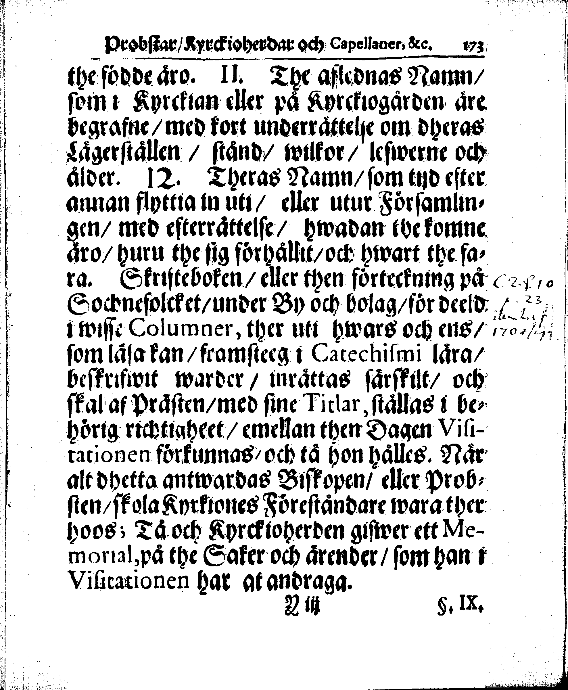 Kyrkio-Lag och Ordning, som then Stormächtigste Konung och Herre, Herr CARL then Elofte, Sweriges, Göthes och Wändes Konung, [etc.] Åhr 1686. hafwer låtit försatta, och Åhr 1687. af Trycket utgå och publicera. Jemte ther til hörige Stadgar