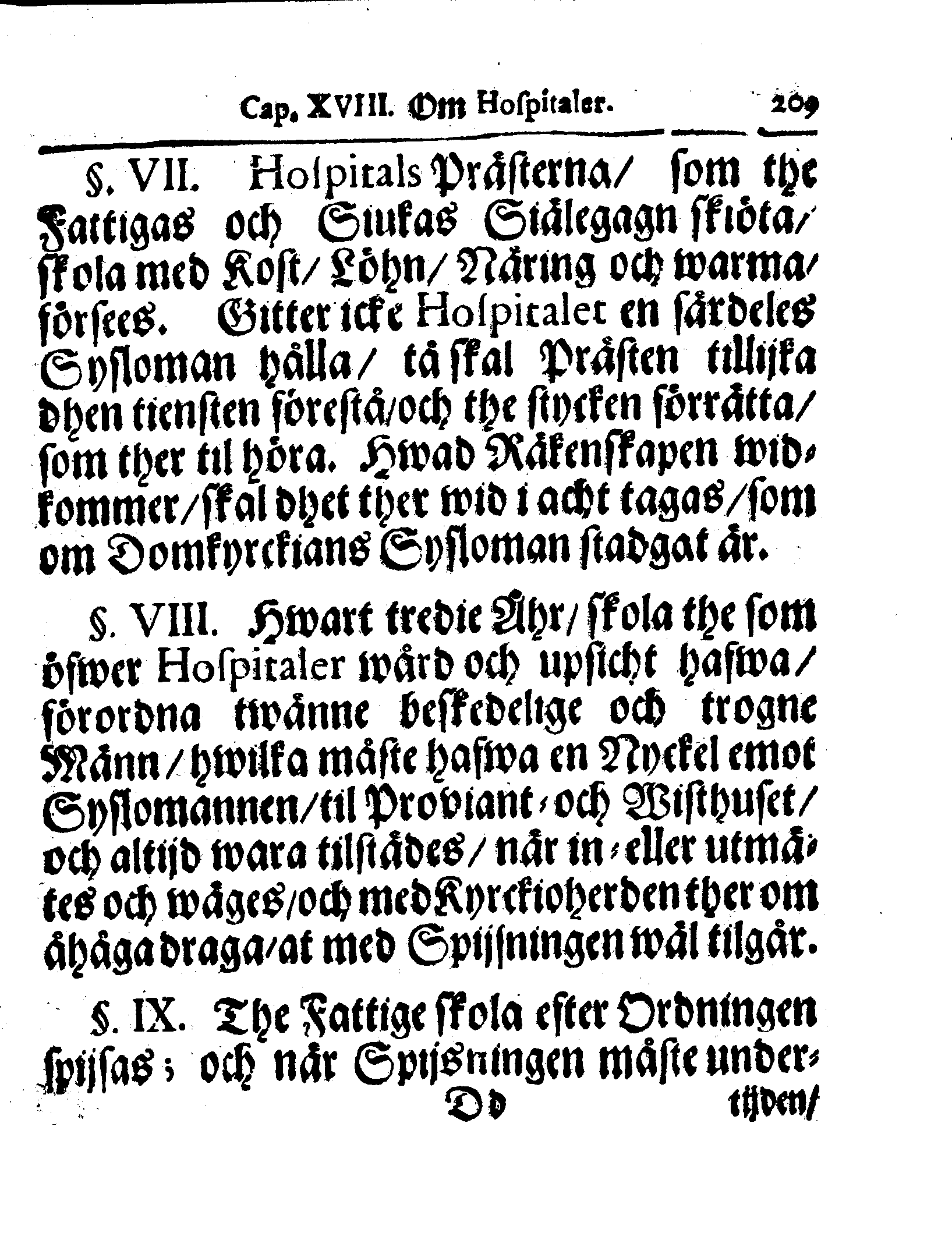 Kyrkio-Lag och Ordning, som then Stormächtigste Konung och Herre, Herr CARL then Elofte, Sweriges, Göthes och Wändes Konung, [etc.] Åhr 1686. hafwer låtit försatta, och Åhr 1687. af Trycket utgå och publicera. Jemte ther til hörige Stadgar
