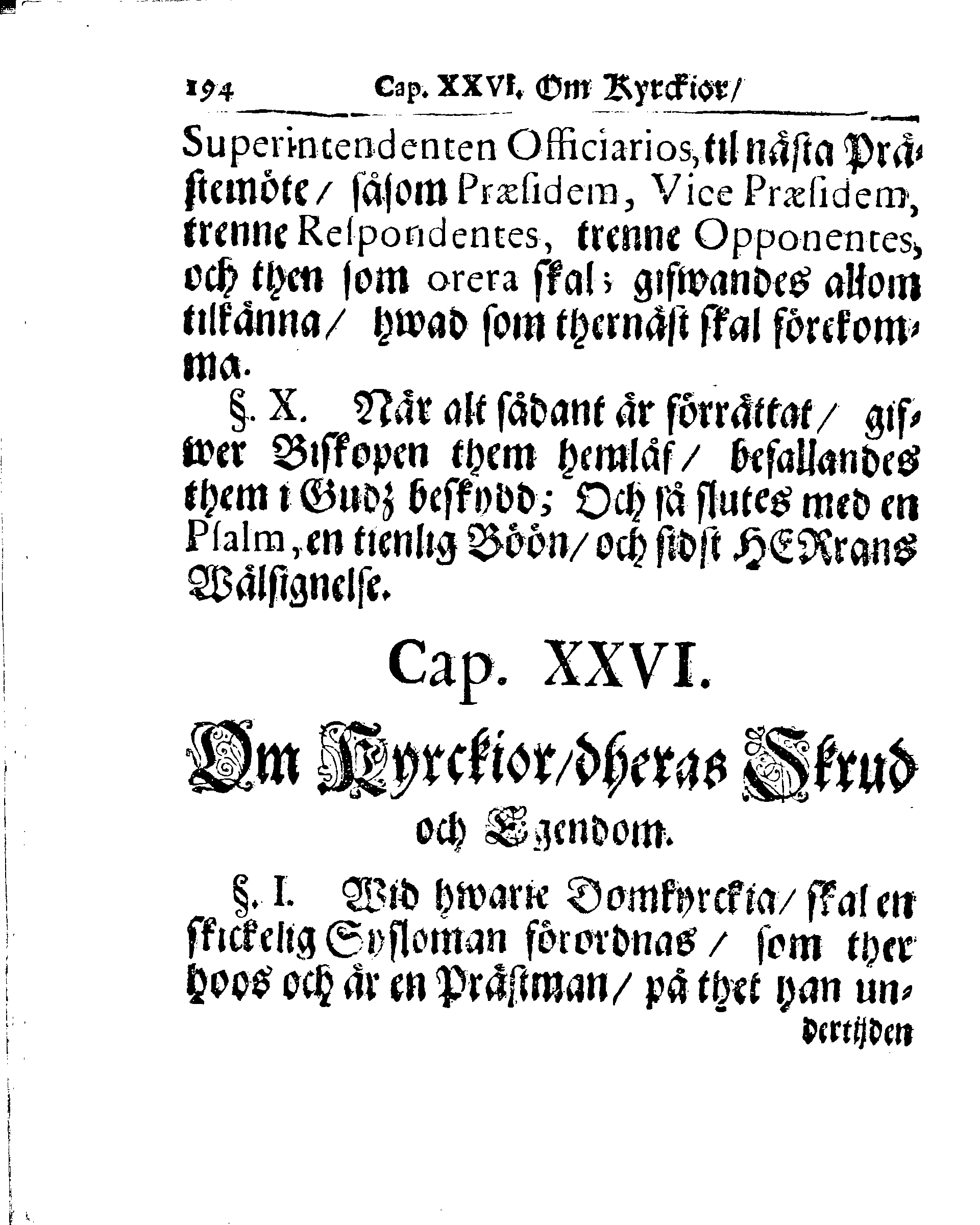 Kyrkio-Lag och Ordning, som then Stormächtigste Konung och Herre, Herr CARL then Elofte, Sweriges, Göthes och Wändes Konung, [etc.] Åhr 1686. hafwer låtit försatta, och Åhr 1687. af Trycket utgå och publicera. Jemte ther til hörige Stadgar