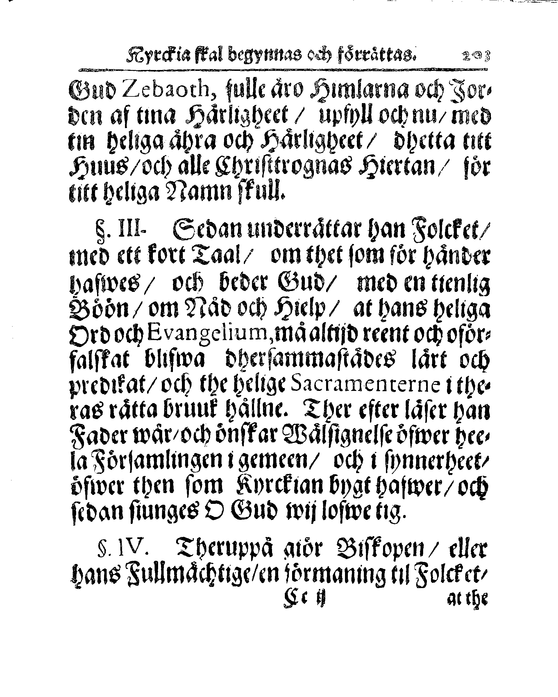 Kyrkio-Lag och Ordning, som then Stormächtigste Konung och Herre, Herr CARL then Elofte, Sweriges, Göthes och Wändes Konung, [etc.] Åhr 1686. hafwer låtit försatta, och Åhr 1687. af Trycket utgå och publicera. Jemte ther til hörige Stadgar