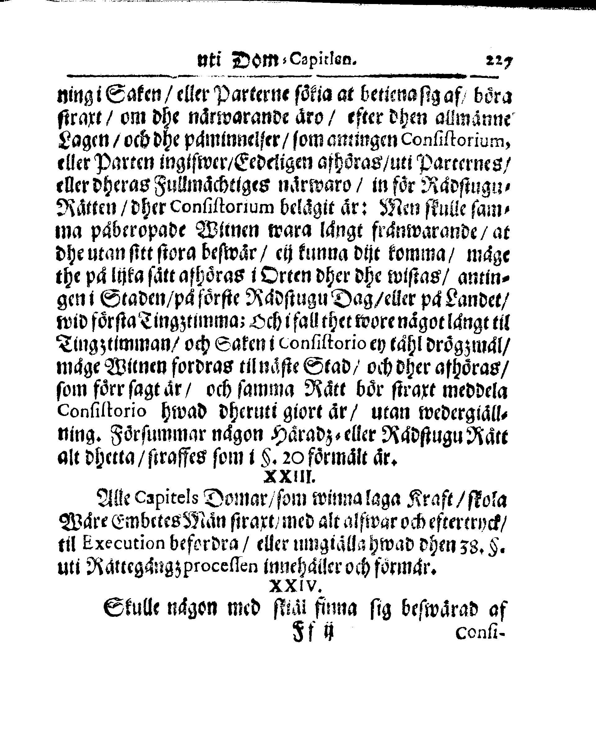 Kyrkio-Lag och Ordning, som then Stormächtigste Konung och Herre, Herr CARL then Elofte, Sweriges, Göthes och Wändes Konung, [etc.] Åhr 1686. hafwer låtit försatta, och Åhr 1687. af Trycket utgå och publicera. Jemte ther til hörige Stadgar