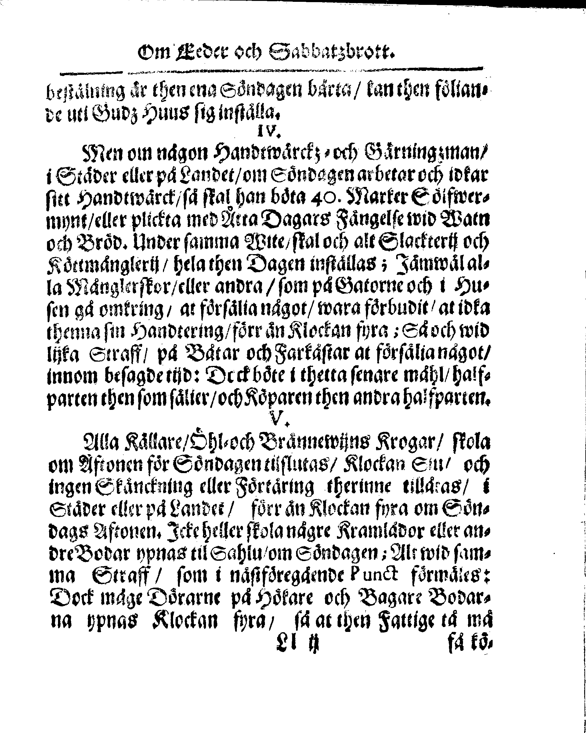 Kyrkio-Lag och Ordning, som then Stormächtigste Konung och Herre, Herr CARL then Elofte, Sweriges, Göthes och Wändes Konung, [etc.] Åhr 1686. hafwer låtit försatta, och Åhr 1687. af Trycket utgå och publicera. Jemte ther til hörige Stadgar