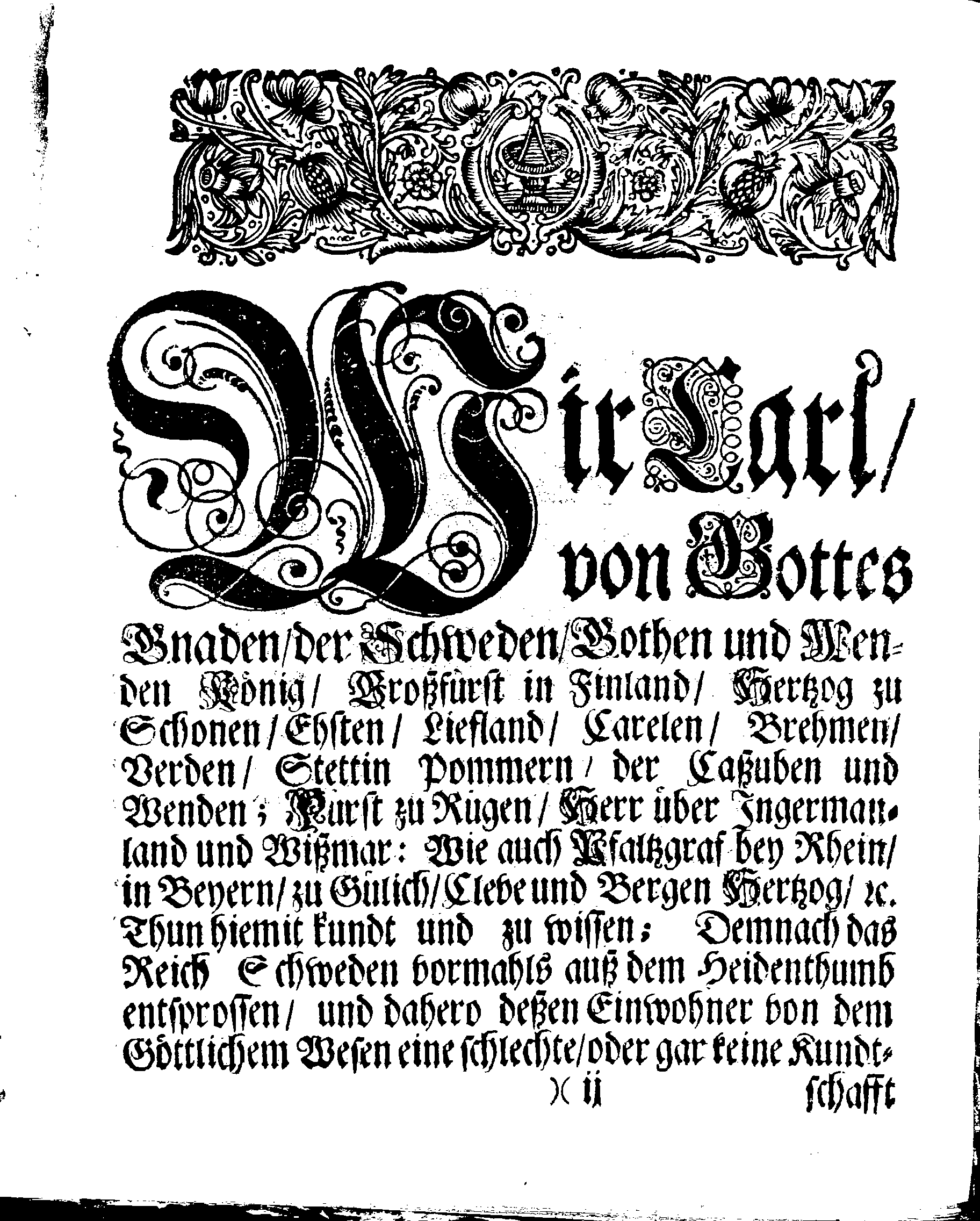 Kirchen-Gesetz und Ordnung, So der Großmächtigste König und Herr, Herr CARL, der Eilffte, Der Schweden, Gothen und Wenden König, [etc.] Im Jahr 1686 hat verfassen und Im Jahr 1687 im Druck außgehen und publiciren lassen. Mit denen dazu gehörigen Verordnungen.
