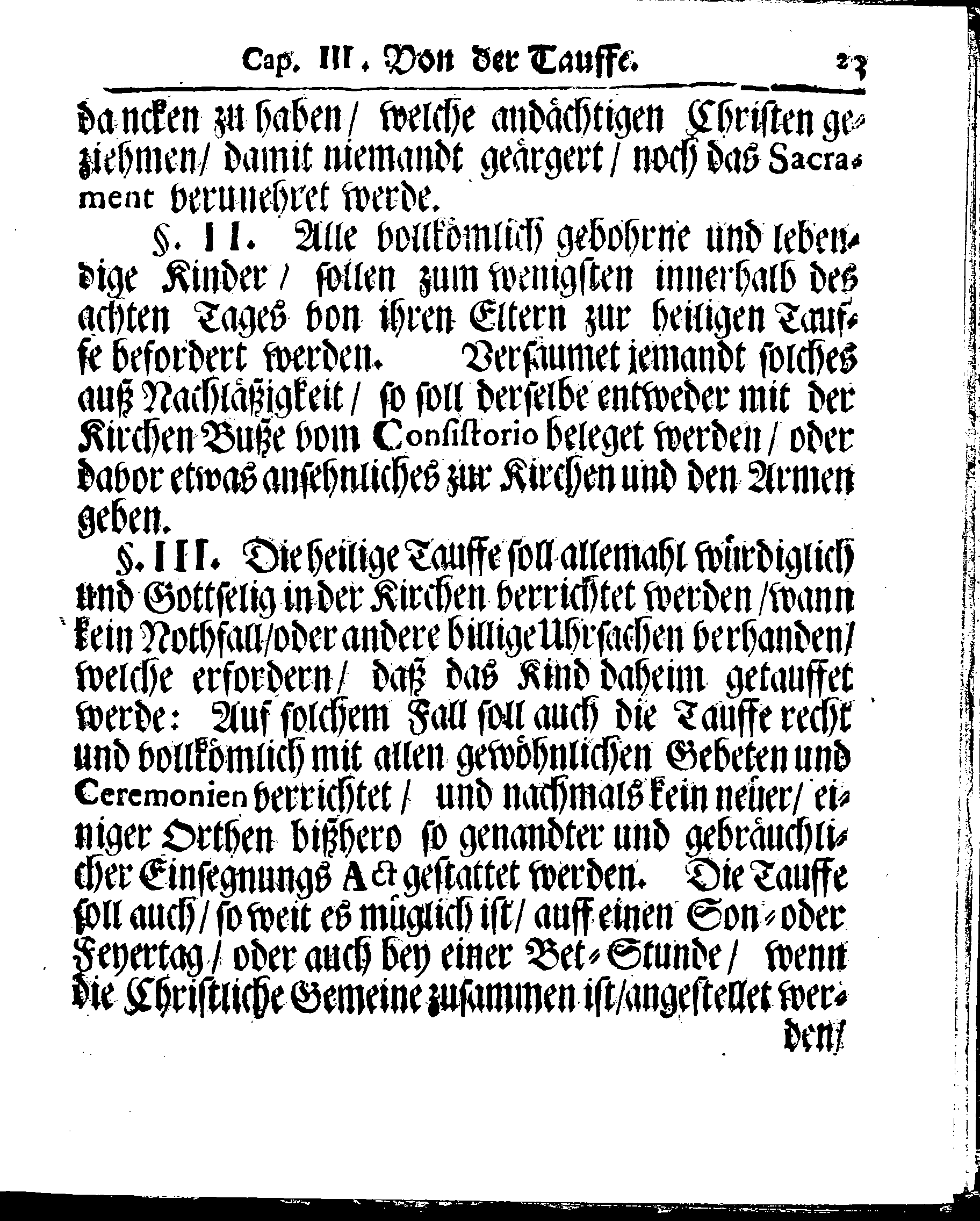 Kirchen-Gesetz und Ordnung, So der Großmächtigste König und Herr, Herr CARL, der Eilffte, Der Schweden, Gothen und Wenden König, [etc.] Im Jahr 1686 hat verfassen und Im Jahr 1687 im Druck außgehen und publiciren lassen. Mit denen dazu gehörigen Verordnungen.