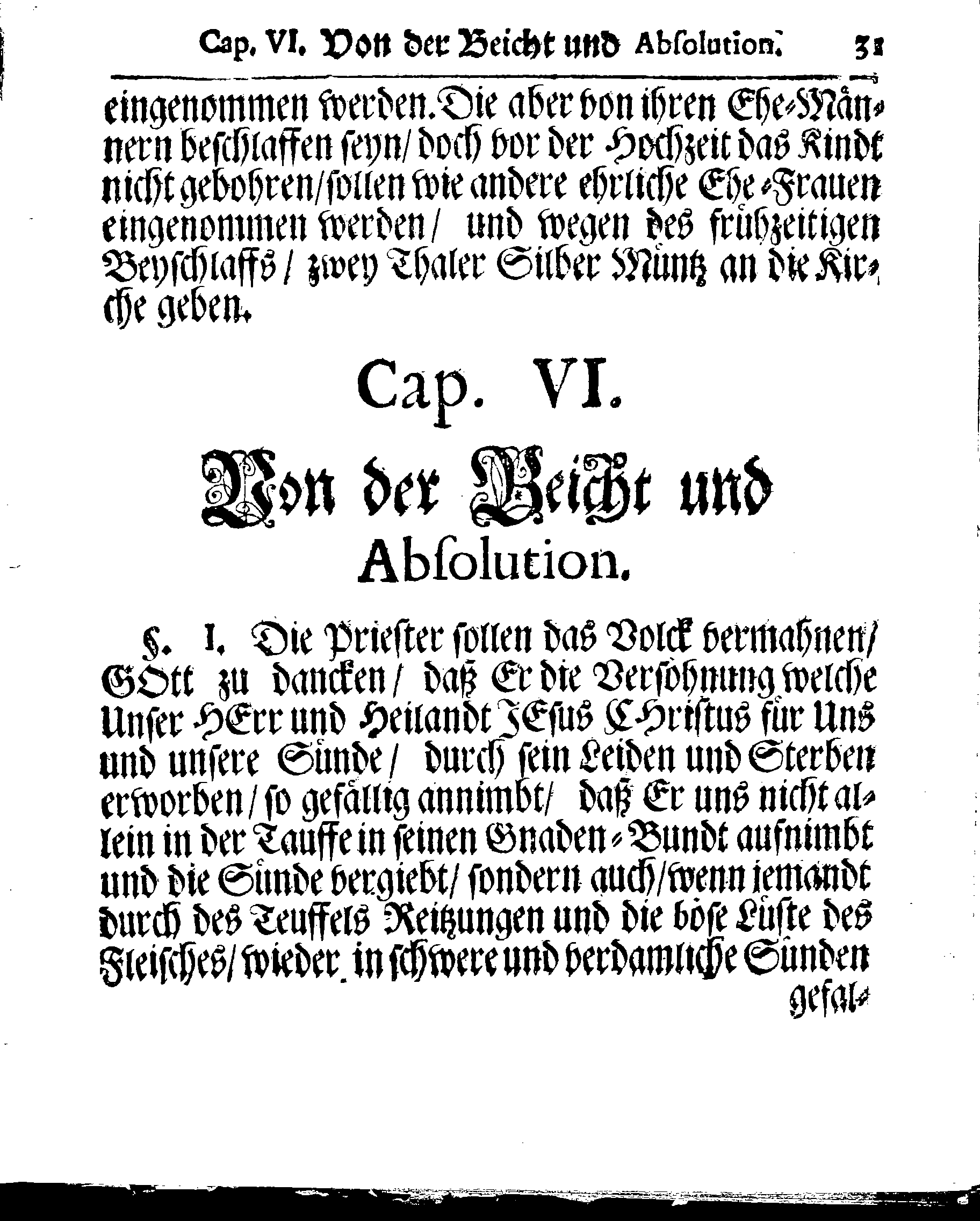 Kirchen-Gesetz und Ordnung, So der Großmächtigste König und Herr, Herr CARL, der Eilffte, Der Schweden, Gothen und Wenden König, [etc.] Im Jahr 1686 hat verfassen und Im Jahr 1687 im Druck außgehen und publiciren lassen. Mit denen dazu gehörigen Verordnungen.