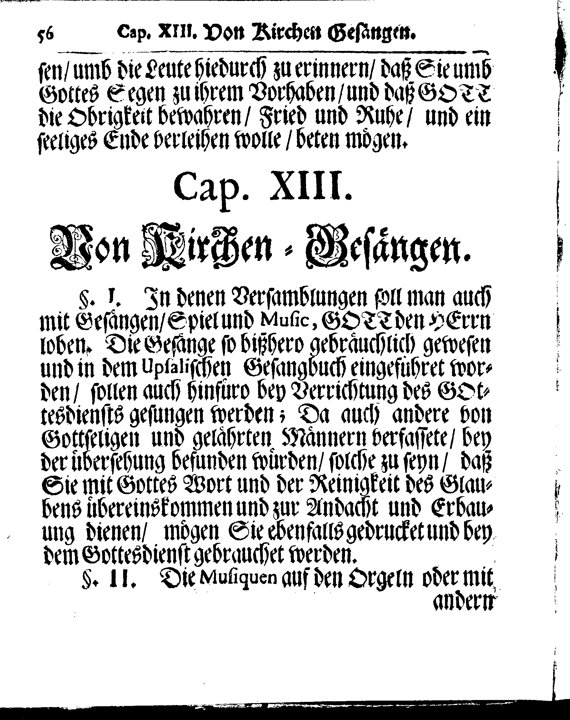 Kirchen-Gesetz und Ordnung, So der Großmächtigste König und Herr, Herr CARL, der Eilffte, Der Schweden, Gothen und Wenden König, [etc.] Im Jahr 1686 hat verfassen und Im Jahr 1687 im Druck außgehen und publiciren lassen. Mit denen dazu gehörigen Verordnungen.