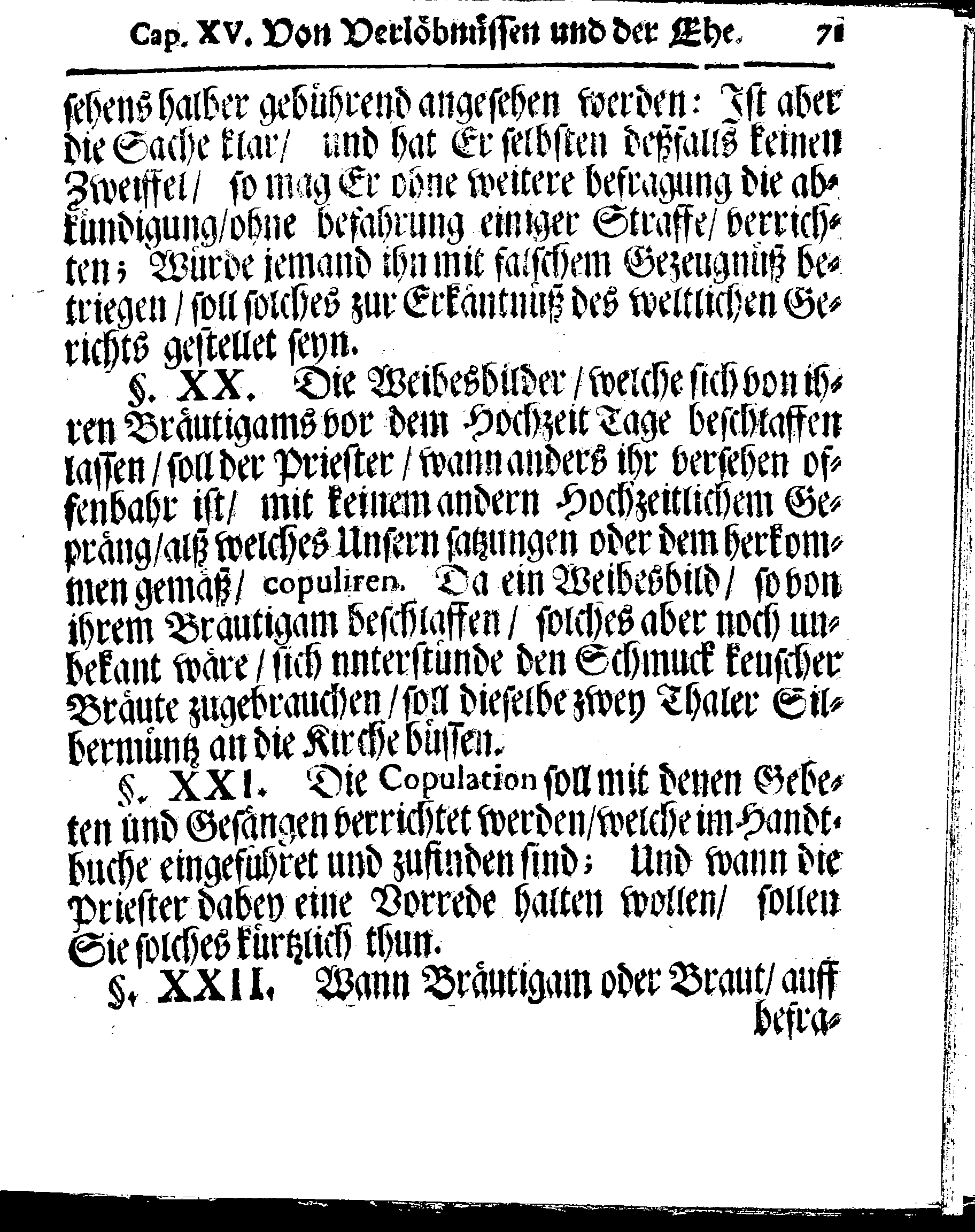 Kirchen-Gesetz und Ordnung, So der Großmächtigste König und Herr, Herr CARL, der Eilffte, Der Schweden, Gothen und Wenden König, [etc.] Im Jahr 1686 hat verfassen und Im Jahr 1687 im Druck außgehen und publiciren lassen. Mit denen dazu gehörigen Verordnungen.
