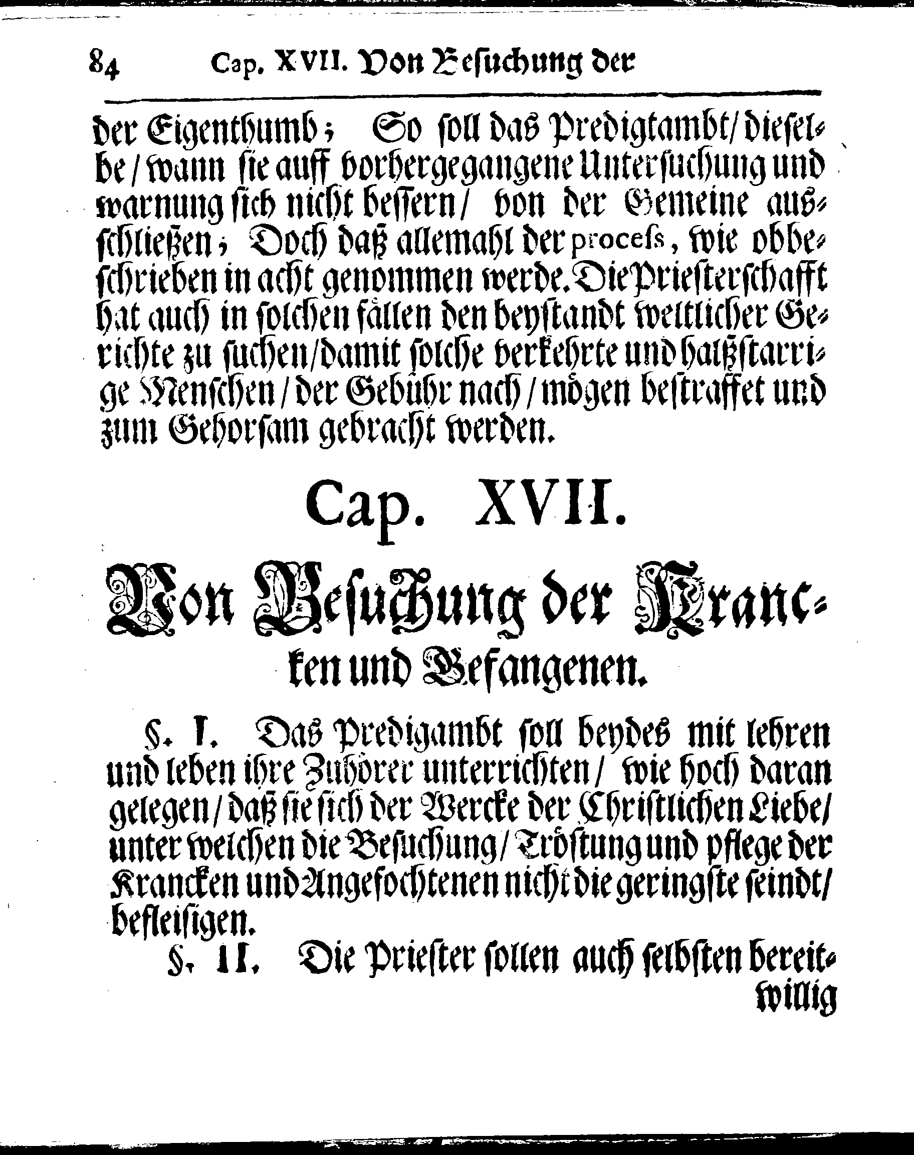 Kirchen-Gesetz und Ordnung, So der Großmächtigste König und Herr, Herr CARL, der Eilffte, Der Schweden, Gothen und Wenden König, [etc.] Im Jahr 1686 hat verfassen und Im Jahr 1687 im Druck außgehen und publiciren lassen. Mit denen dazu gehörigen Verordnungen.
