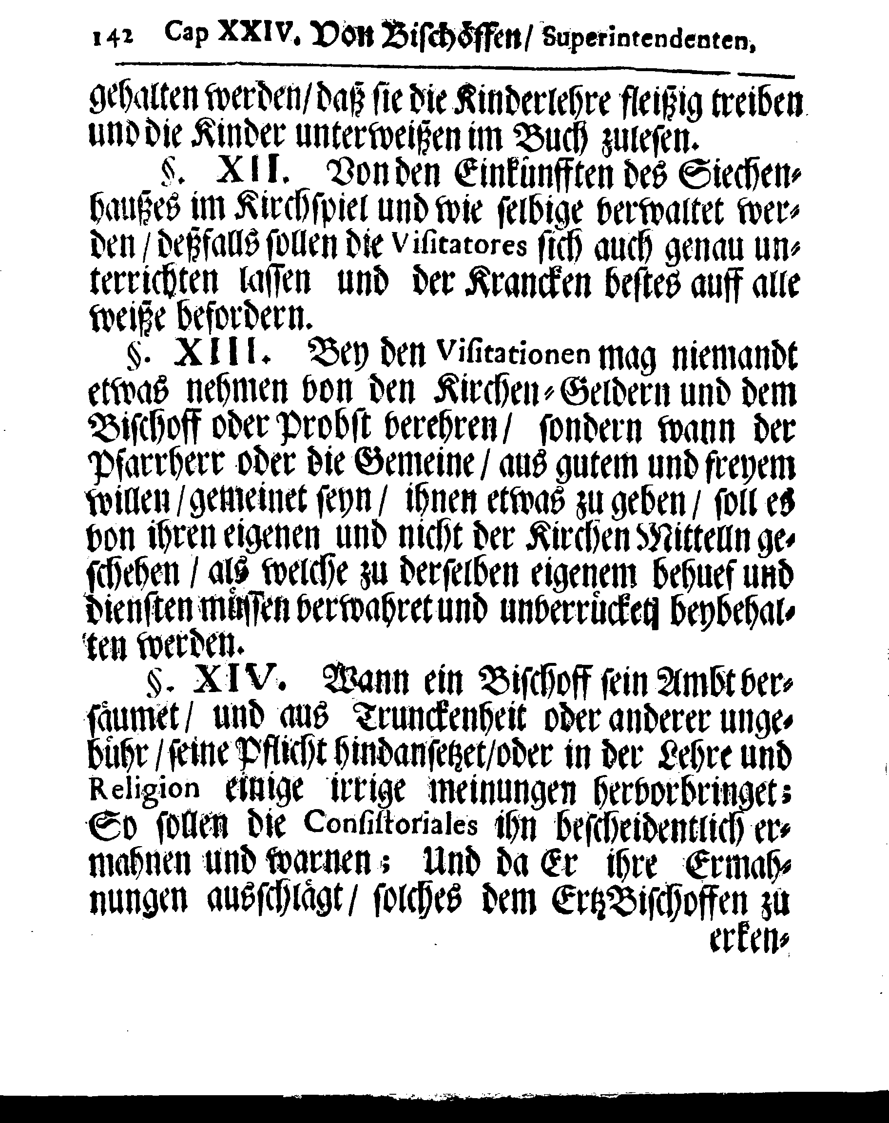 Kirchen-Gesetz und Ordnung, So der Großmächtigste König und Herr, Herr CARL, der Eilffte, Der Schweden, Gothen und Wenden König, [etc.] Im Jahr 1686 hat verfassen und Im Jahr 1687 im Druck außgehen und publiciren lassen. Mit denen dazu gehörigen Verordnungen.