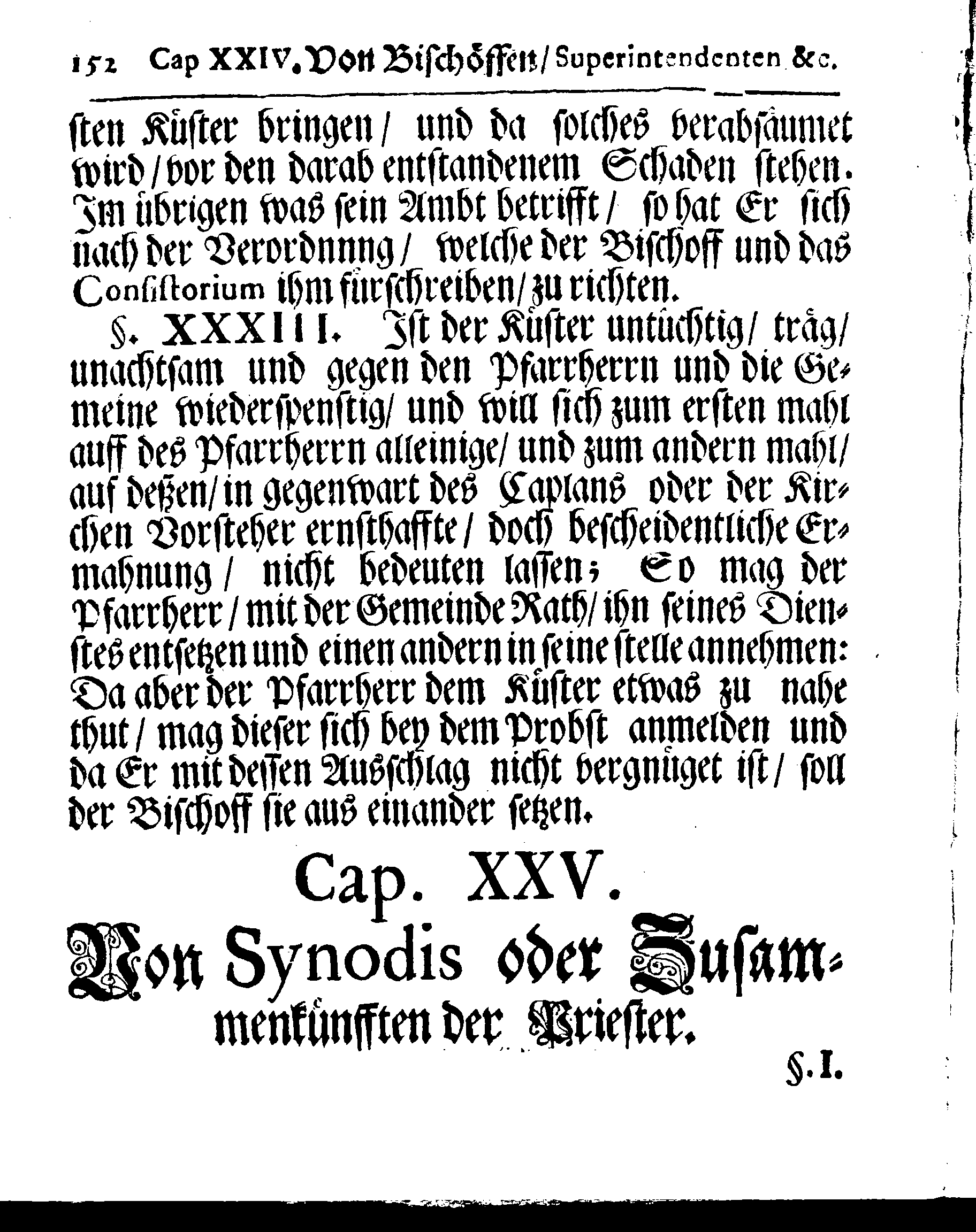 Kirchen-Gesetz und Ordnung, So der Großmächtigste König und Herr, Herr CARL, der Eilffte, Der Schweden, Gothen und Wenden König, [etc.] Im Jahr 1686 hat verfassen und Im Jahr 1687 im Druck außgehen und publiciren lassen. Mit denen dazu gehörigen Verordnungen.