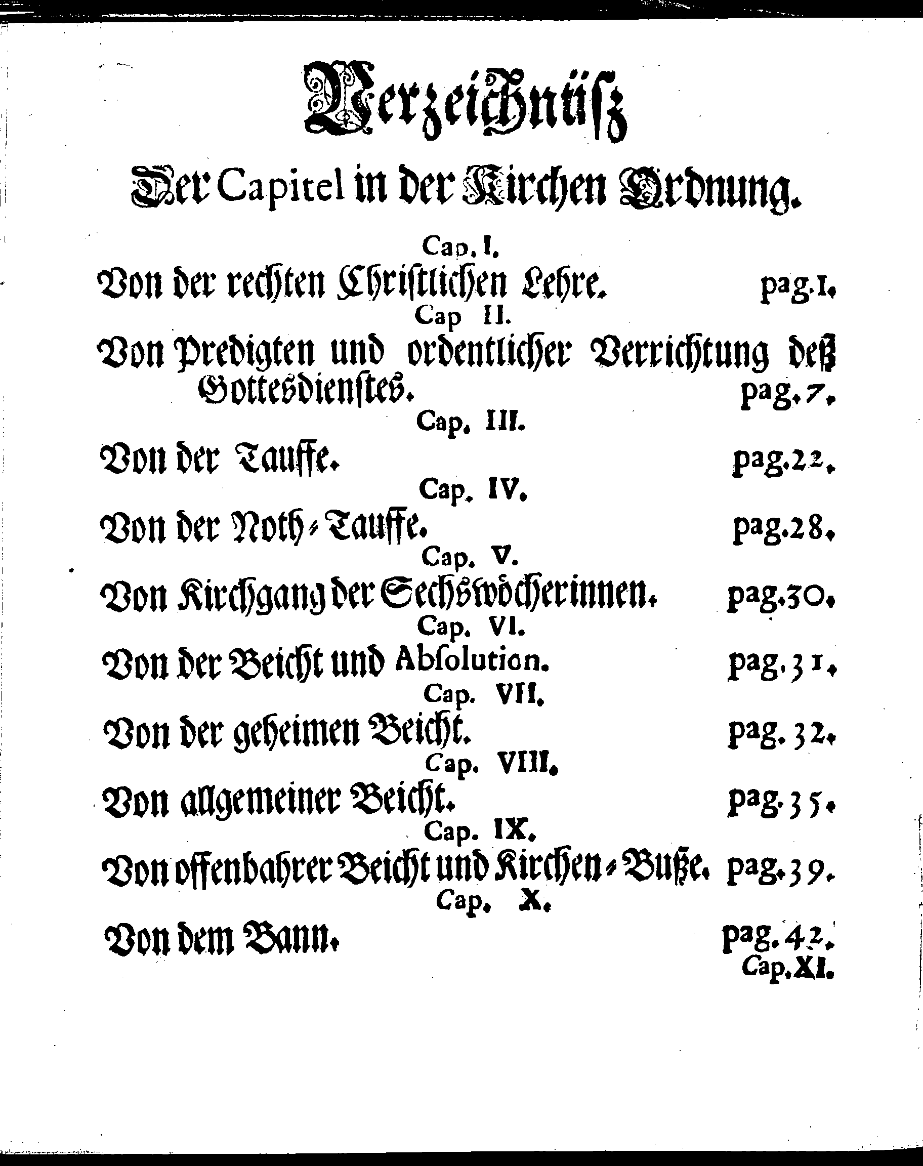 Kirchen-Gesetz und Ordnung, So der Großmächtigste König und Herr, Herr CARL, der Eilffte, Der Schweden, Gothen und Wenden König, [etc.] Im Jahr 1686 hat verfassen und Im Jahr 1687 im Druck außgehen und publiciren lassen. Mit denen dazu gehörigen Verordnungen.