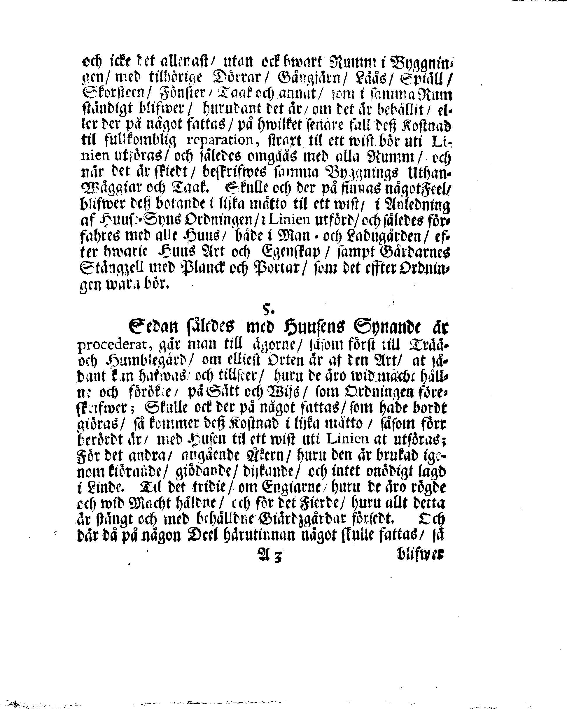 Kongl. May:tz REGLEMENTE Och Förordning, Innehållandes den Methode och Process, som föllias och i acht tagas bör wid Huuse-Syners förrättande öfwer Officerarnes Boställen