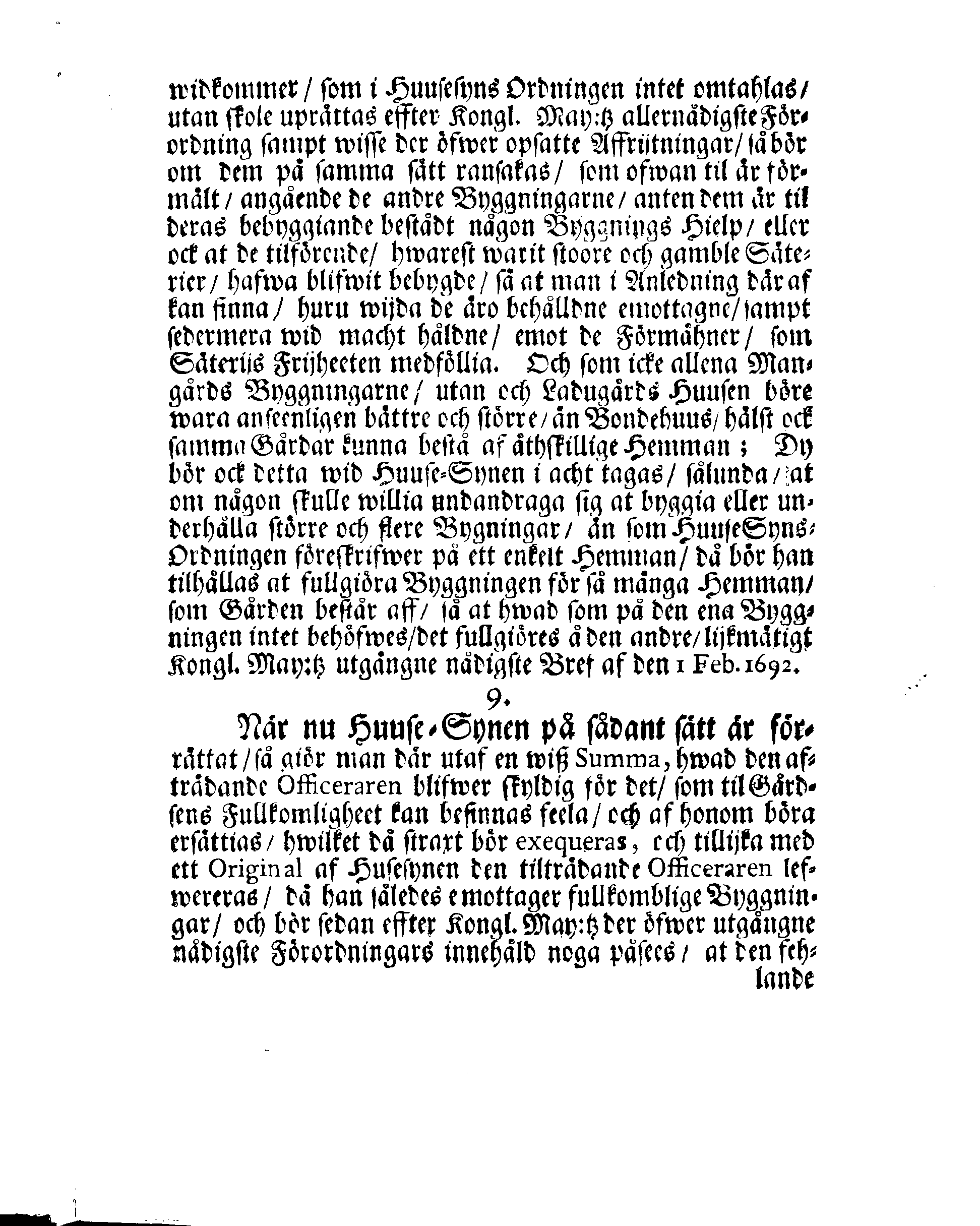 Kongl. May:tz REGLEMENTE Och Förordning, Innehållandes den Methode och Process, som föllias och i acht tagas bör wid Huuse-Syners förrättande öfwer Officerarnes Boställen