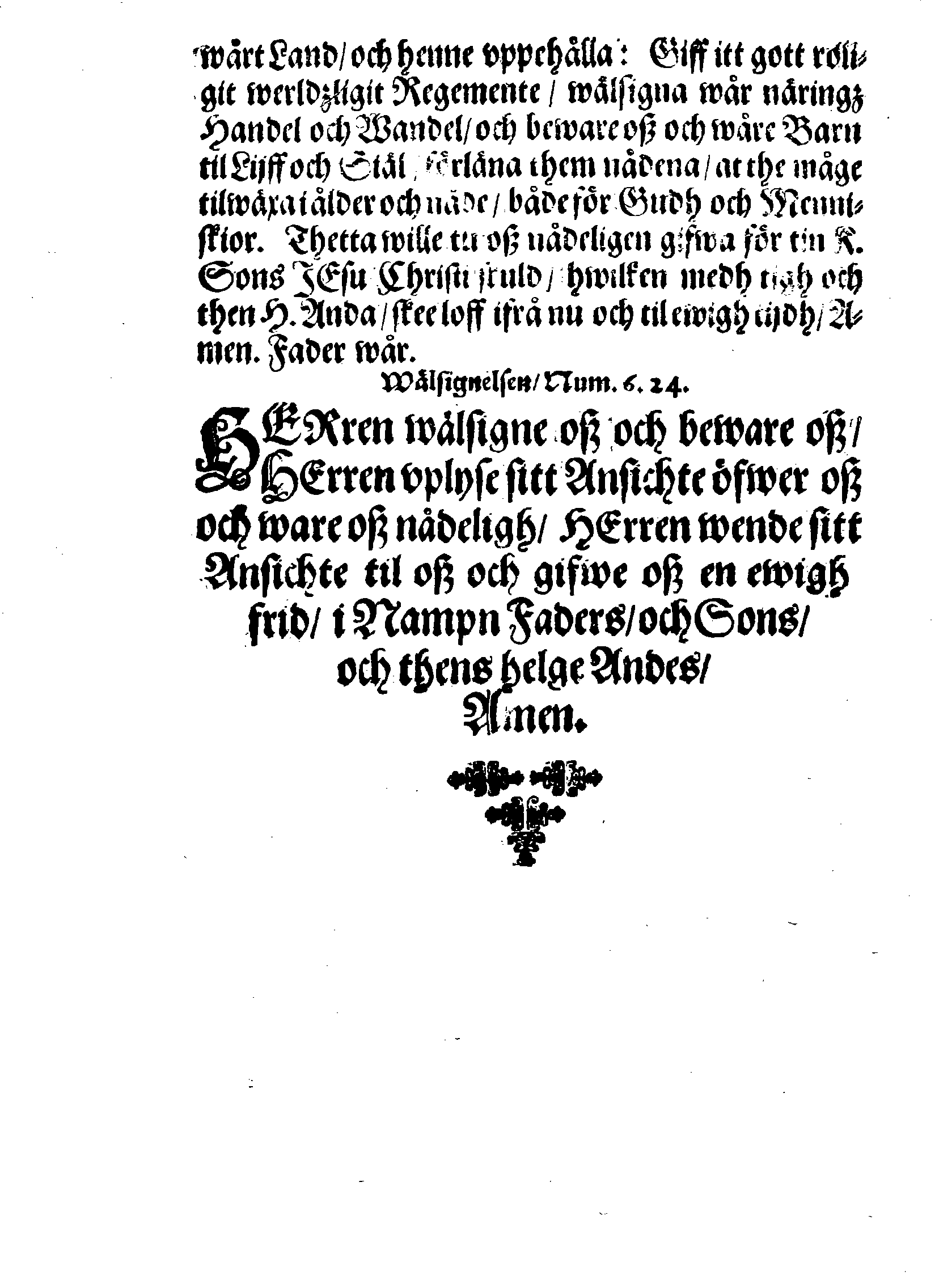 Några Böner Förordnade At allmenneligen brukas uthi alla församblingar, enkannerligen aff Predikostolen, i Sweriges Rijke och thes underliggiande Land och Provincier