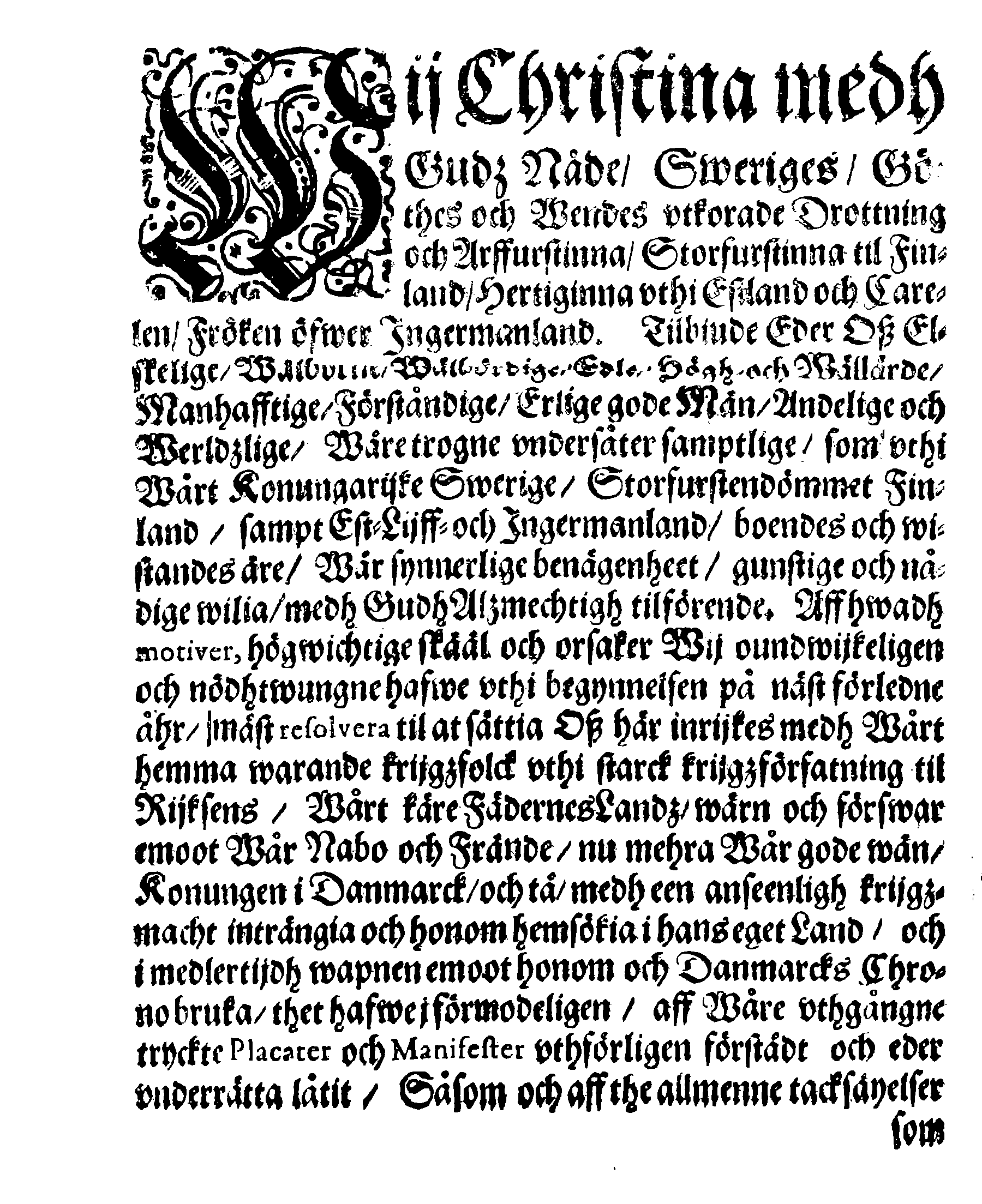 Kongl. May:tz PLACAT Om een Allmen Solen Tacksäyelse- och Bönedagh, som påbuden är uthi innewarande Åhr, öfwer hela Swerige, Storförstendömmet Finland, Estland, Lijff- och Ingermanland begås och hållas skal
