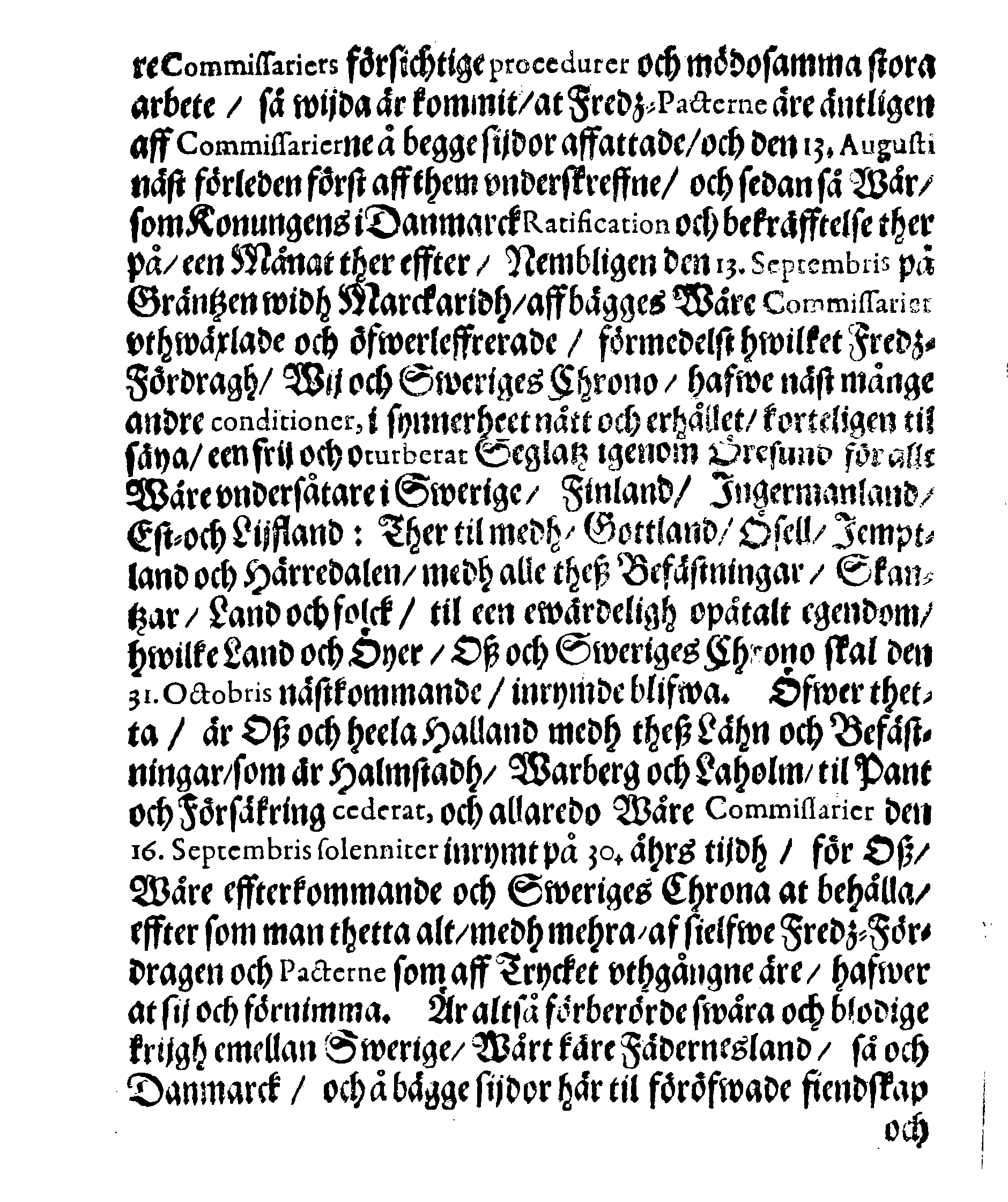 Kongl. May:tz PLACAT Om een Allmen Solen Tacksäyelse- och Bönedagh, som påbuden är uthi innewarande Åhr, öfwer hela Swerige, Storförstendömmet Finland, Estland, Lijff- och Ingermanland begås och hållas skal