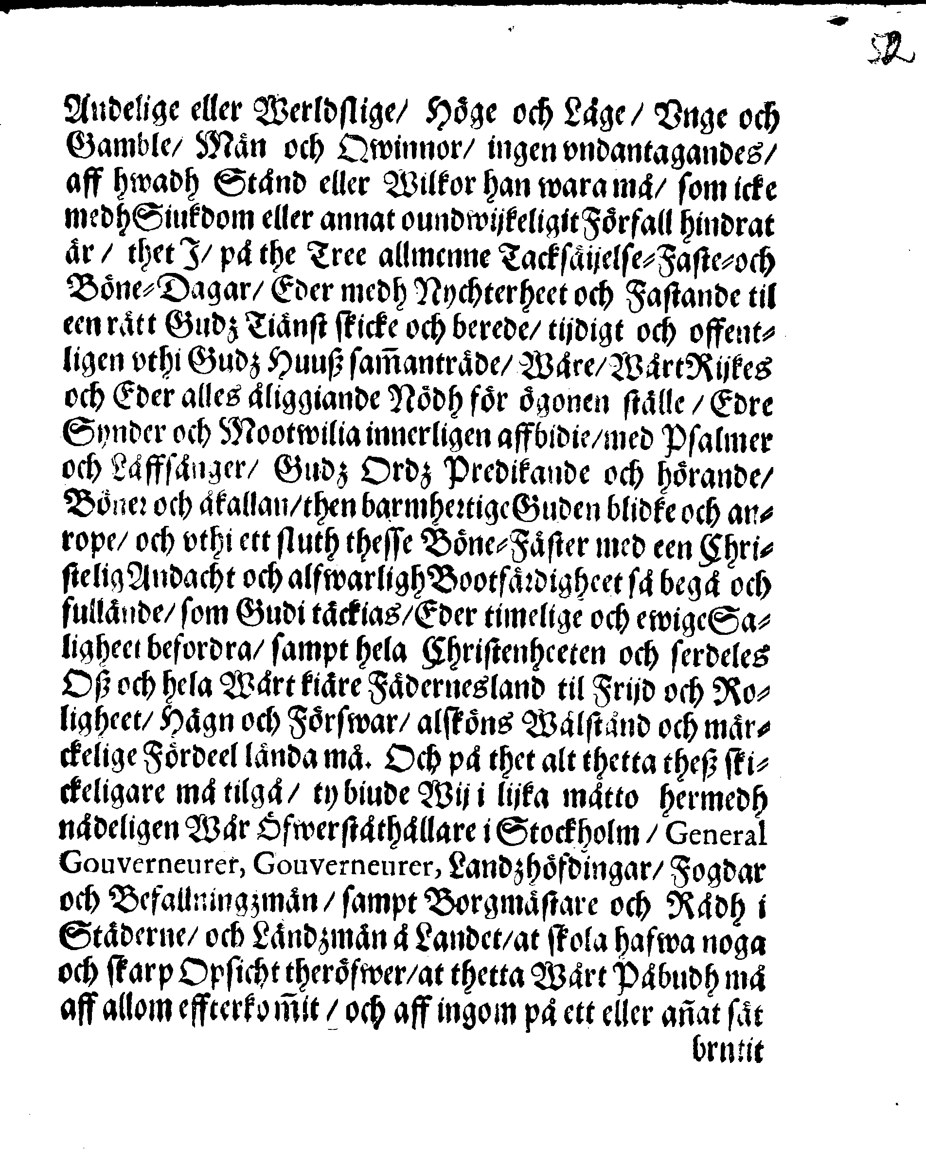 Kongl: Mayst:tz PLACAT, Om Tree Allmenne, Solenne, Tacksäyelse-Faste- och Böne-Dagar, som uthi innewarande åhr, öfwer hele Swerige, och thes underliggiande Provincier, jämwäl StoorFörstendömet Finlandh, sampt Est-Lijff- och Ingermanlandh, hållas och fijras skole
