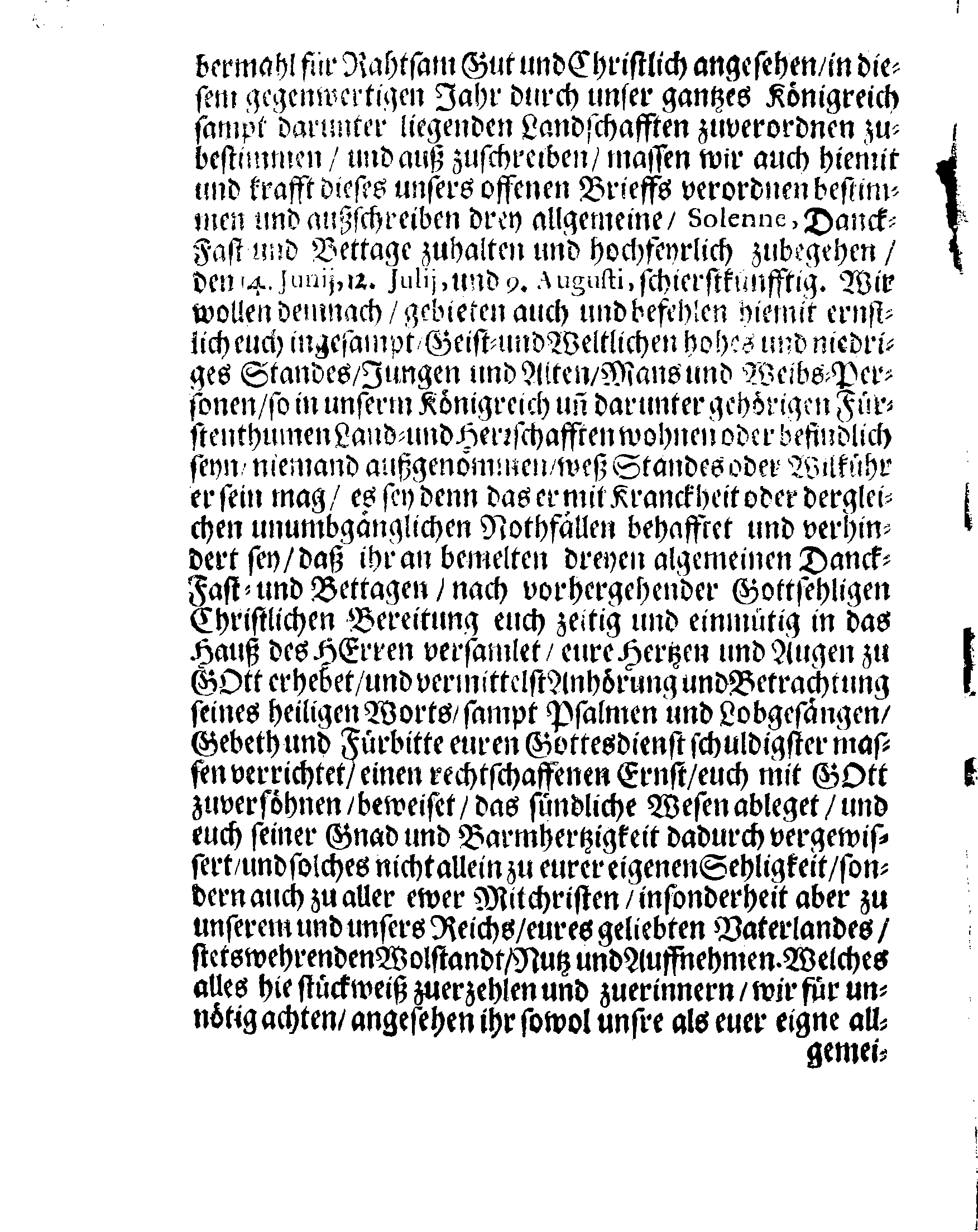 Ihr Königl. Mayst. PLACAT, Wegen der Drey allgemeinen Solennen Danck-Fast- und Bet-Tage, welche in diesem gegenwertigen Jahre, über das gantze Reich Schweden, und in allen darunterliegenden Provincien, wie auch im Groß-Fürstenthumb Finland, sampt Ehst-Liff- und Ingermanland gehalten und gefeyret werden sollen