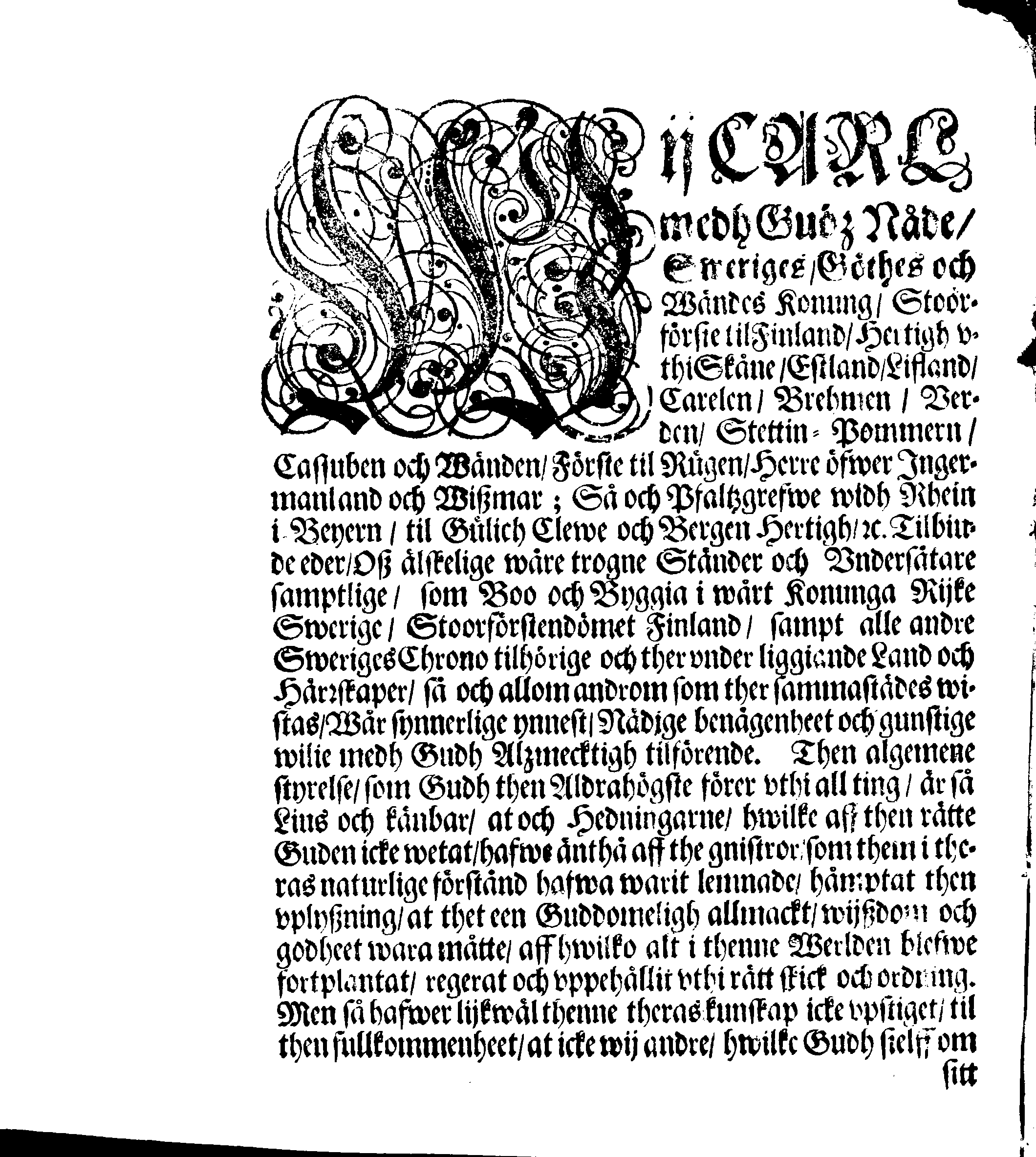 Kongl. Mayst:tz PLACAT, Om Tree Allmenne Solenne Tacksäyelse-Faste- och Bönedagar, som uthi innewrande åhr, öfwer hela Swerige, och thes underliggiande Provincier, jämwäl Stoorförstendömet Finland, sampt Est-Lijfl- och Ingermanland, hållas och fijras skole