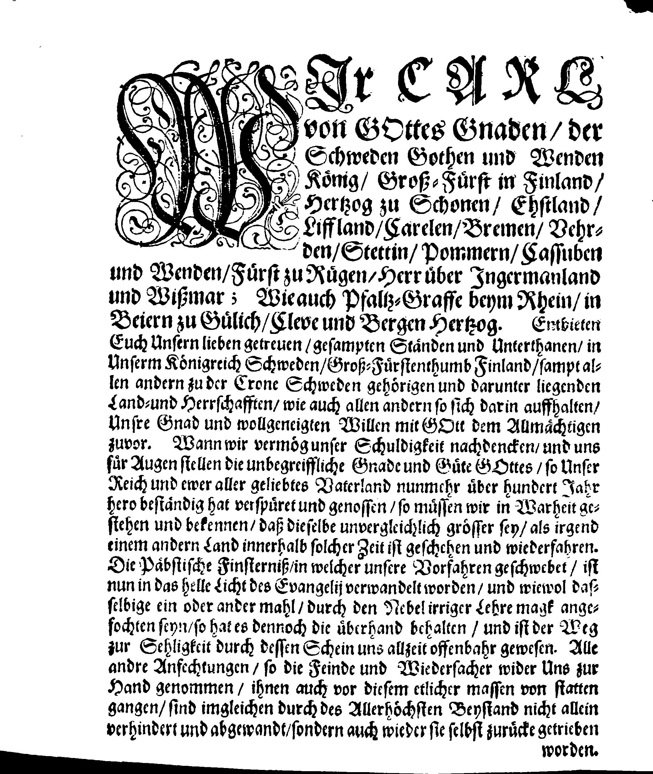 Ihr. Königl. Mayst. PLACAT, Wegen Der drey allgemeinen Solennen Danck-Fast- und Bet-Tage, so in diesem 1675sten Jahr durch gantz Schweden und darunter liegenden Provincien, wie auch in Groß-Fürstenthumb Finland, sampt Ehst, Lieff- und Ingermanland sollen gehalten und gefeiret werden