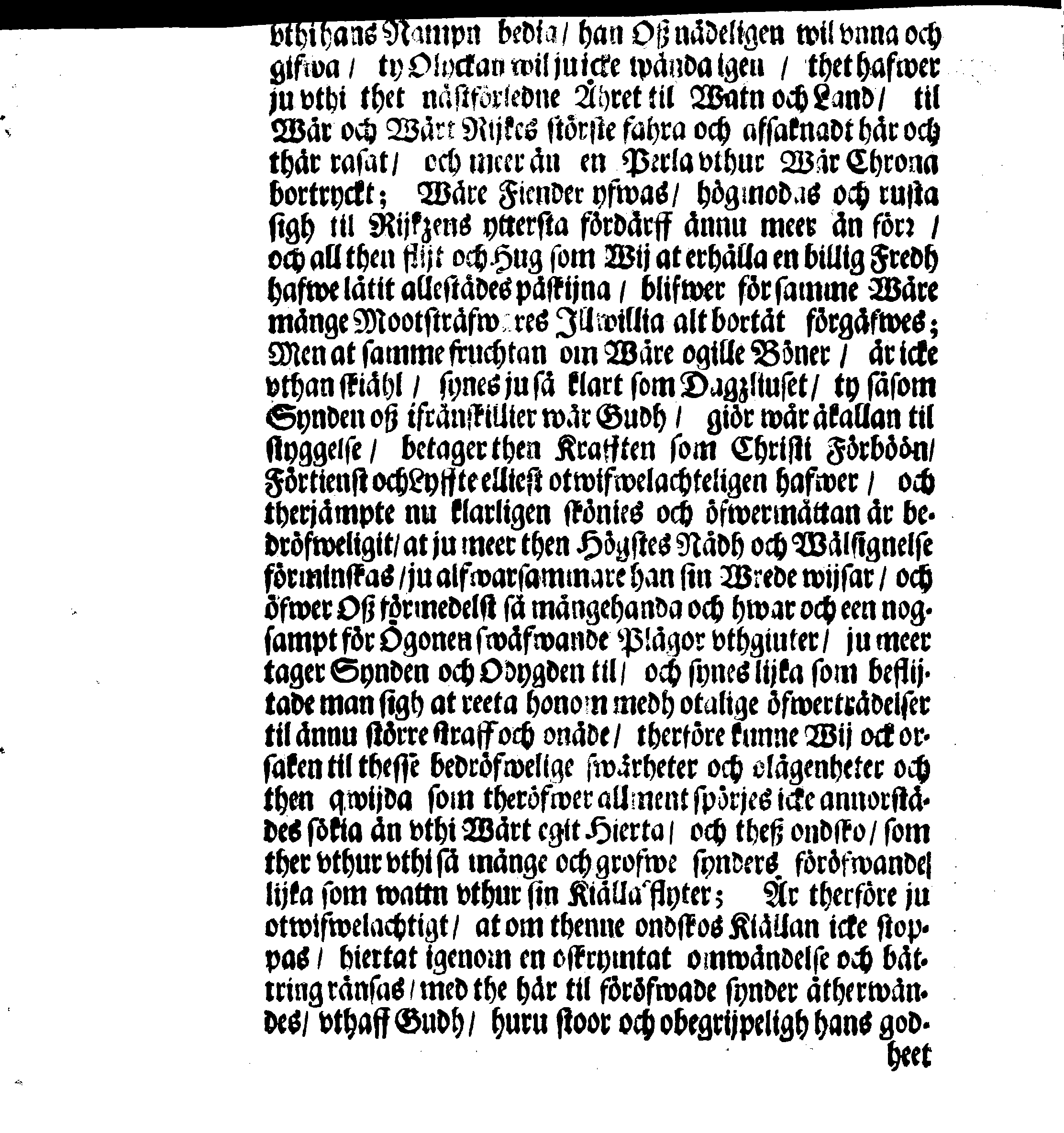 Kongl. May:tz PLACAT, Om Fyra Allmenne Solenne Tacksäyelse-Faste- och Bönedagar, som uthi innewarande Åhr, öfwer hela Swerige, och thes underliggiande Provincier, jämwäl Stoorförstendömet Finland, sampt Est-Lijfl- och Ingermanland, hållas och fijras skole