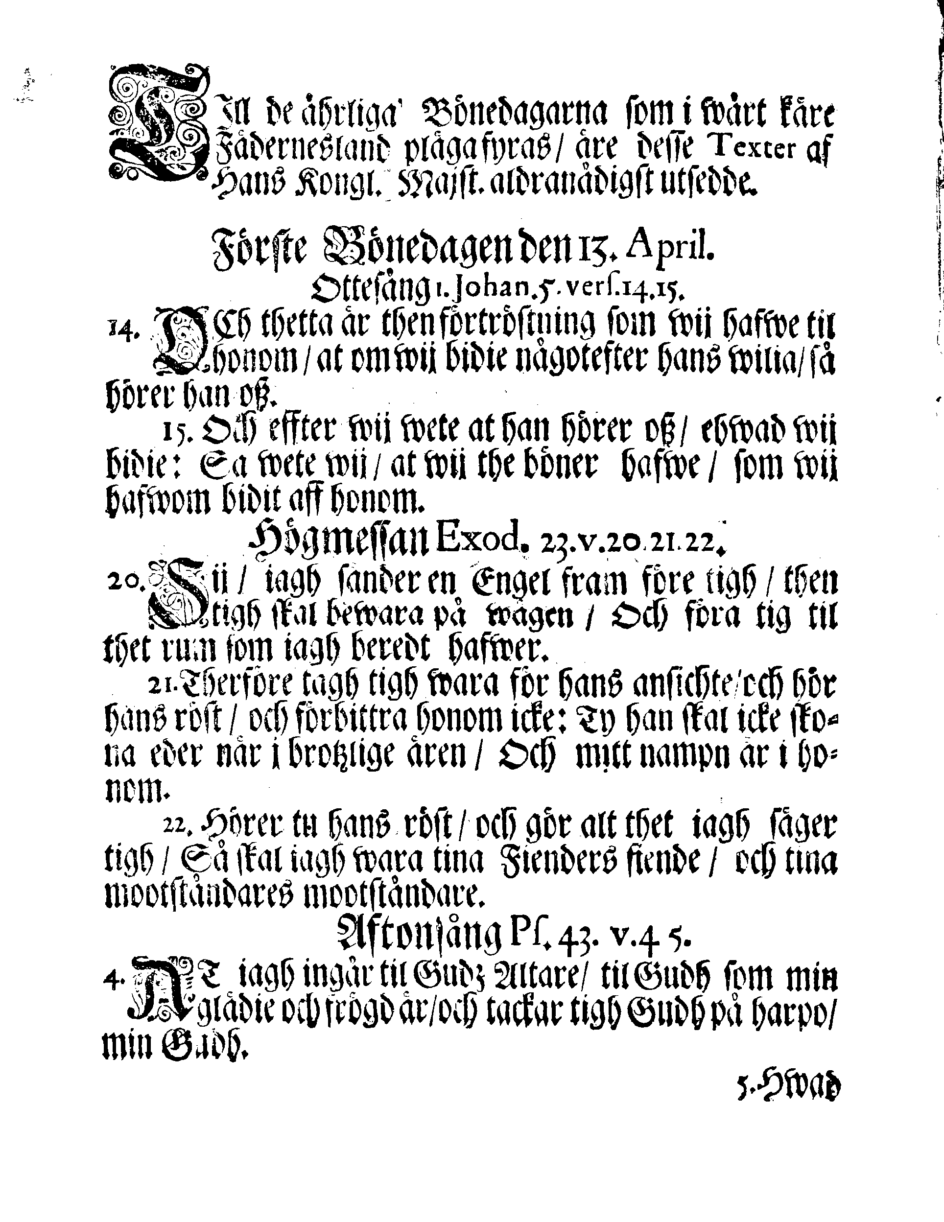 EXTRACT Uthur Kongl. May:ttz. Hoff-Feldt-Consistorii till Högwälborne Hn. General-Lieut. Grefwe Adam Ludwig Lewenhaupt aflåtne Breef och notification angående Bönedagarne uthi innewarande Åhr 1706. som effter Wahnligheten böra fyras och Celebreras
