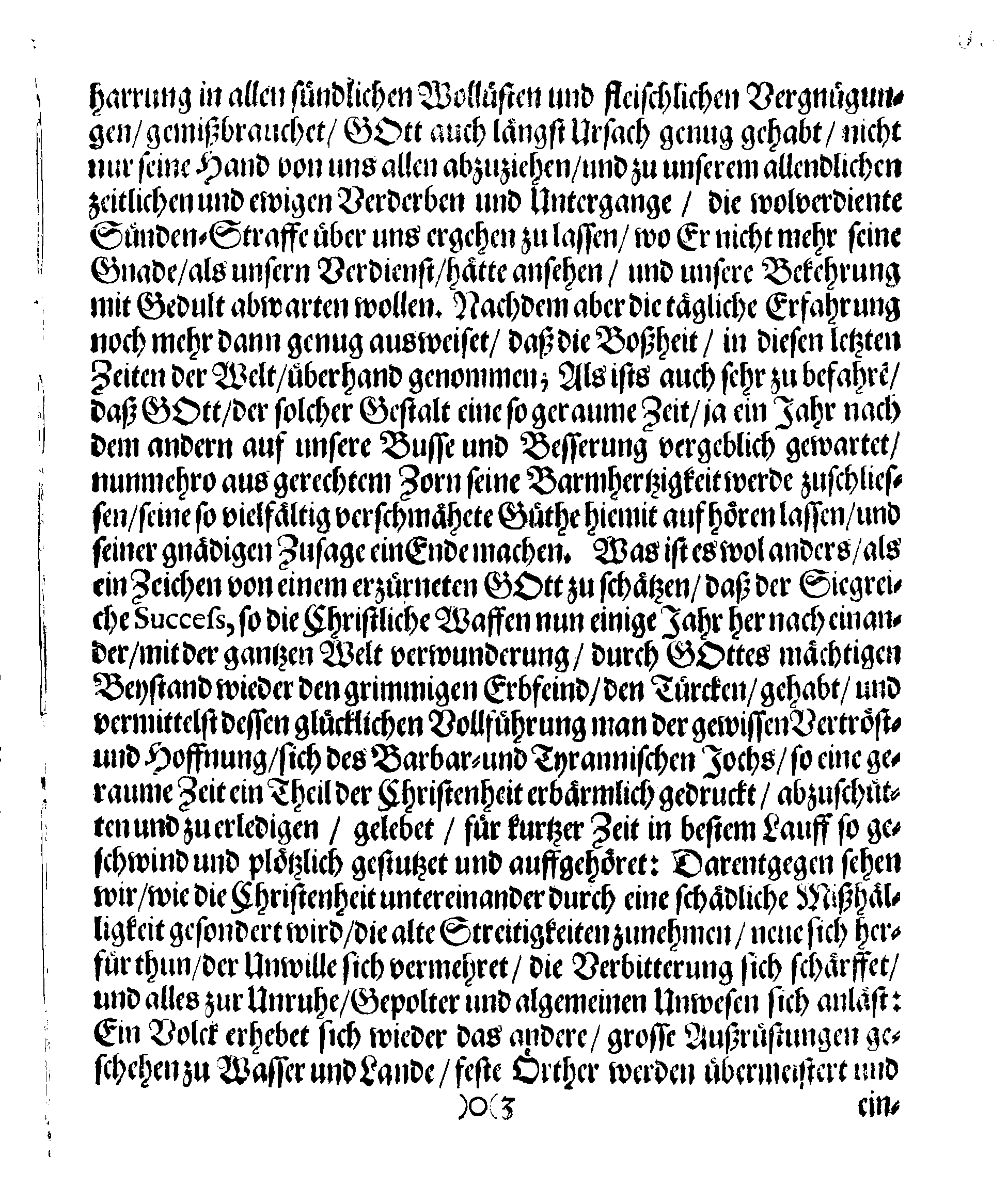 Ihrer Königl. Majest. PLACAT, Wegen Der vier allgemeinen Solennen, Danck-Fast-Buss- und Bet-Tagen, so im gegenwärtigen Jahr 1689. durch das gantze Reich Schweden, und die darunter liegende Provincien, wie auch das Gross-Fürstenthumb Finland, sampt Ehst-Lieff- und Ingermanland sollen gehalten und gefeyret werden