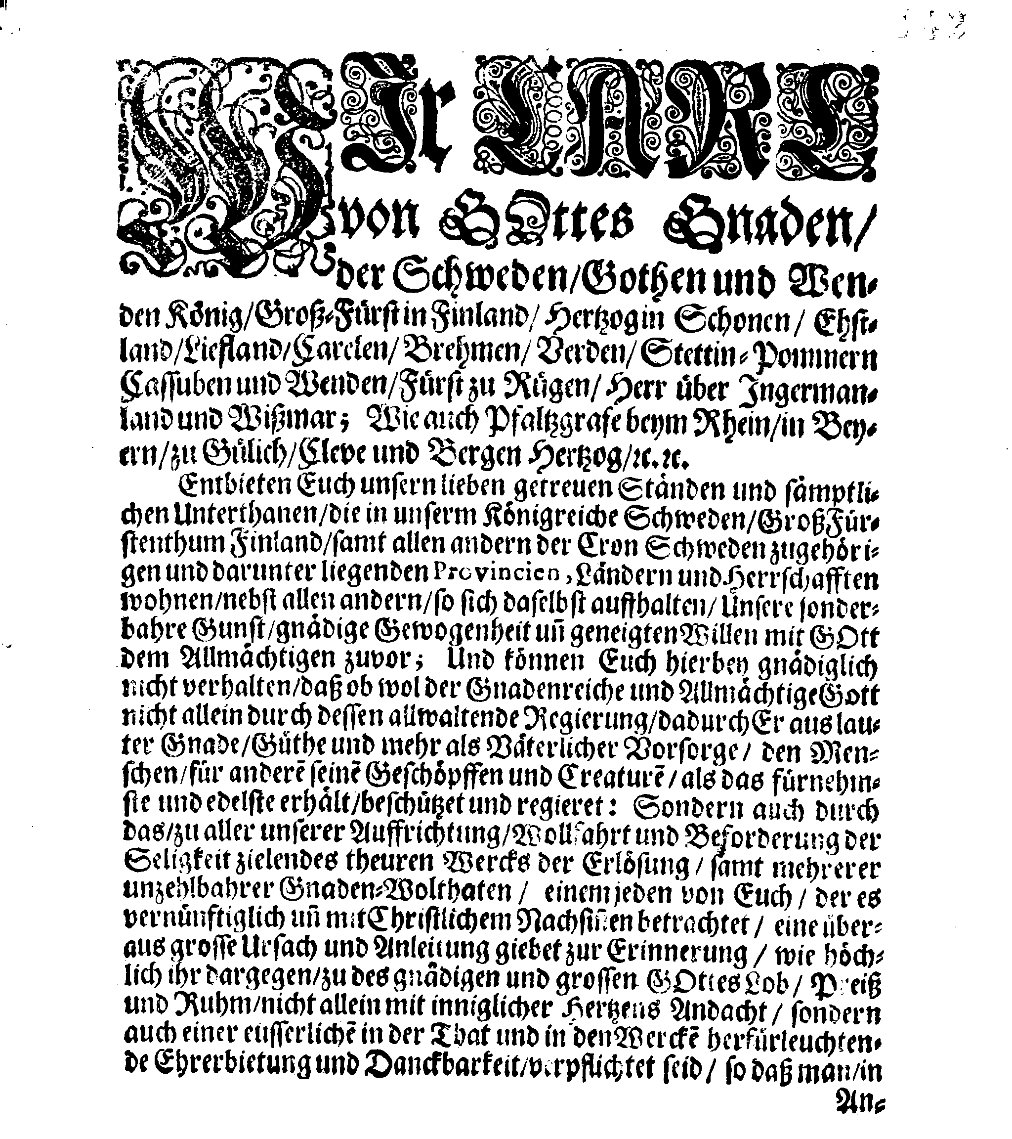 Ihrer Königl. Majest. PLACAT, Wegen Der vier allgemeinen Solennen, Danck-Fast-Buss- und Bet-Tagen, so im gegenwärtigen Jahr 1690. durch das gantze Reich Schweden, und die darunter liegende Provincien, wie auch das Gross-Fürstenthum Finland, sampt Ehst-Lieff- und Ingermanland sollen gehalten und gefeyret werden