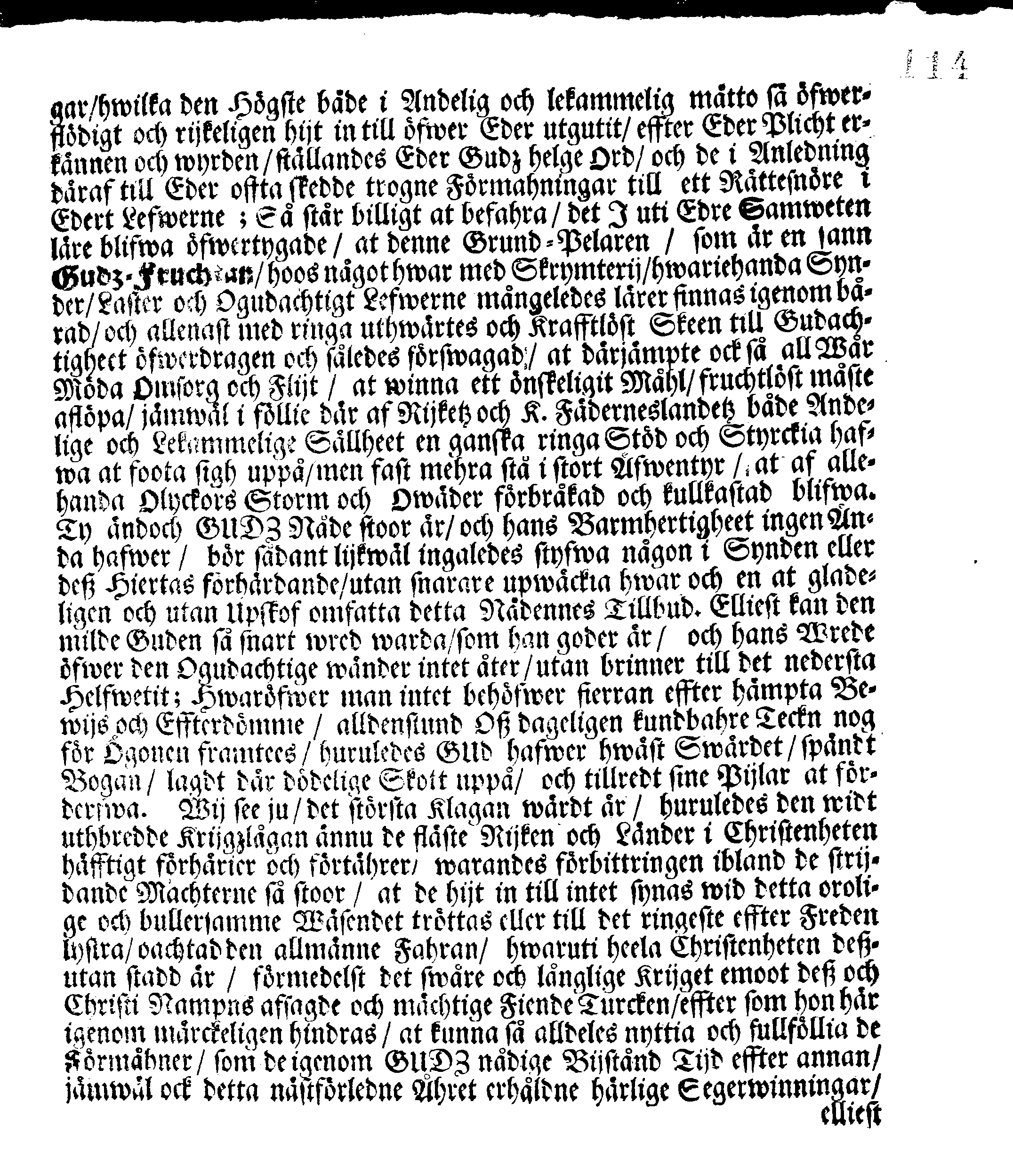 Kongl. May.tz PLACAT, Om Fyra Allmänne, Solenne, Tacksäyelse-Faste-Boot- och Bönedagar, som öfwer heela Swerige, och dess underliggiande Provincier, jämwäl Storfurstendömet Finland, sampt Est-Lijf- och Ingermanland, hållas och fijras skole uti innewarande Åhr 1692